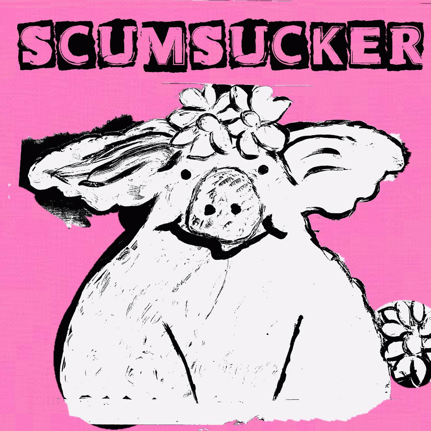 Постер альбома Scumsucker