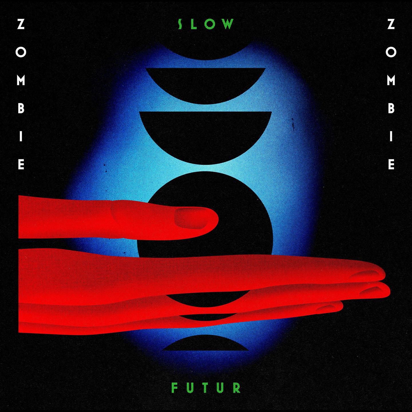Постер альбома Slow Futur