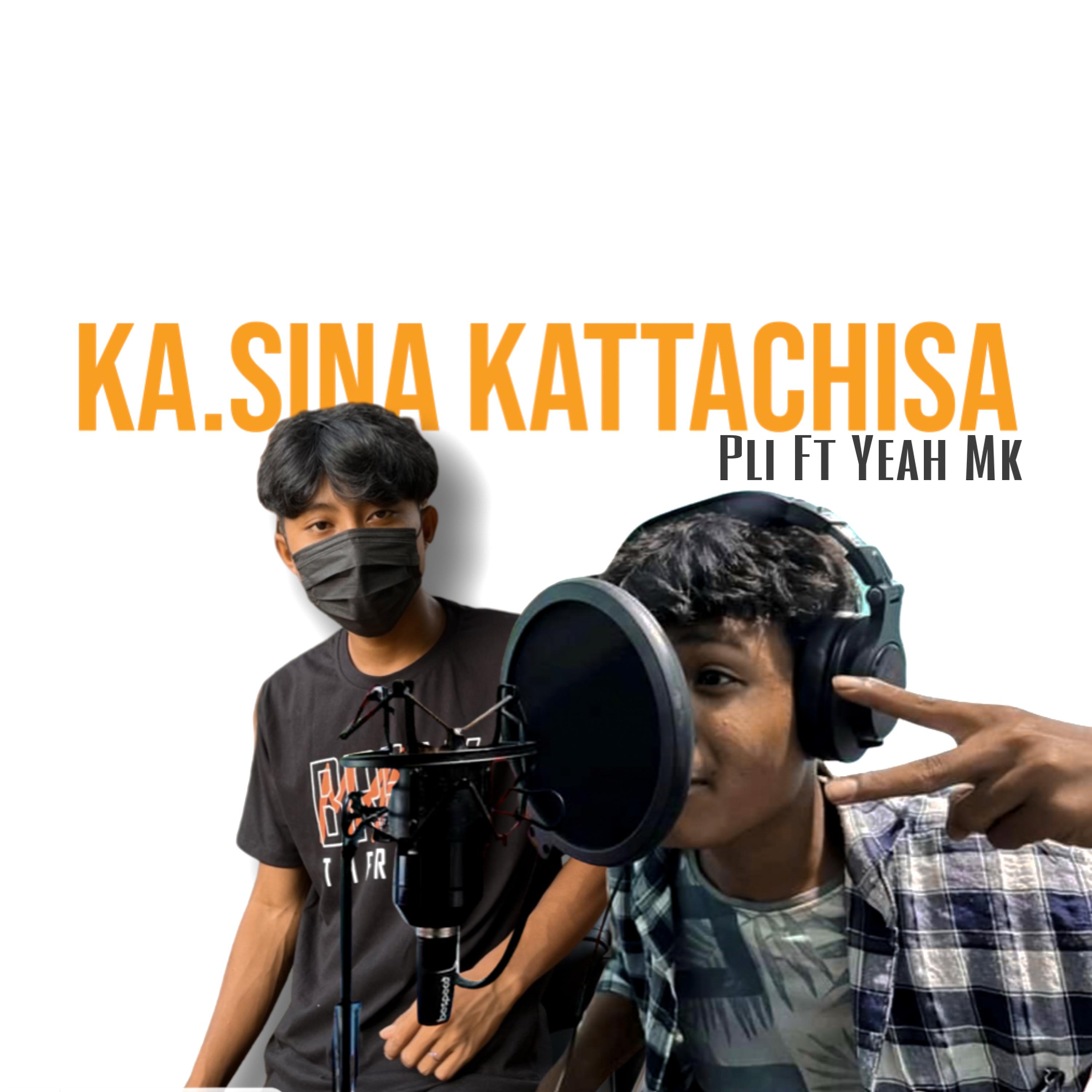 Постер альбома Ka.Sina Kattachisa