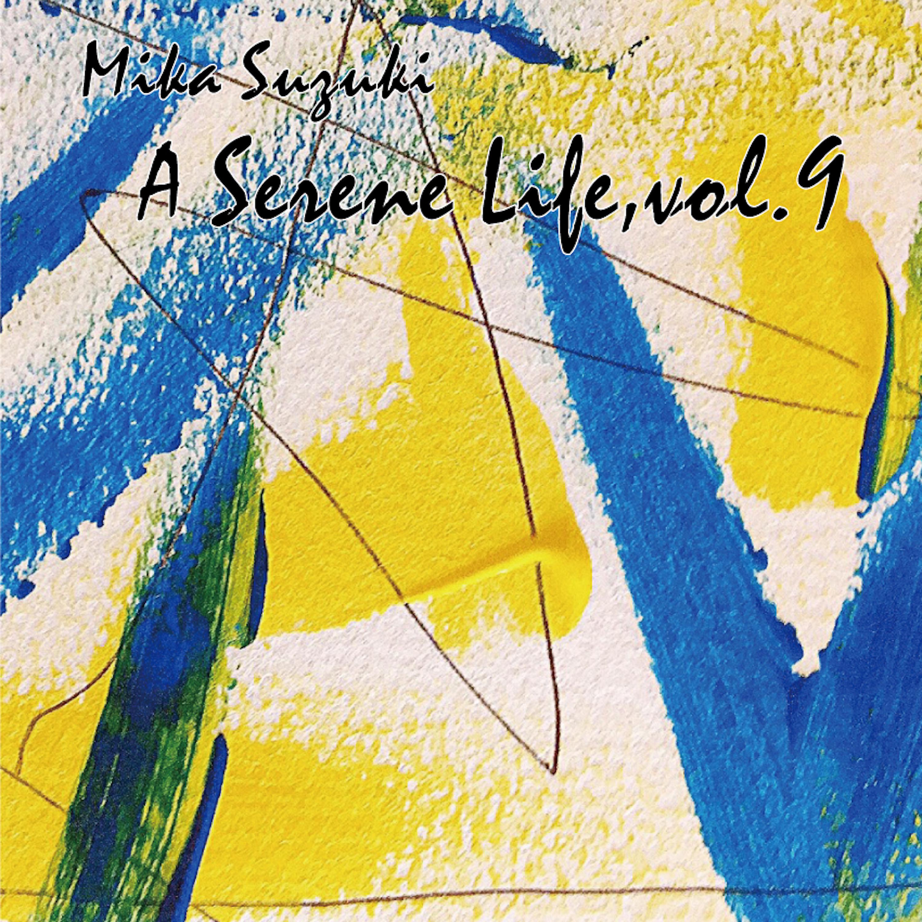Постер альбома A Serene Life, Vol.9