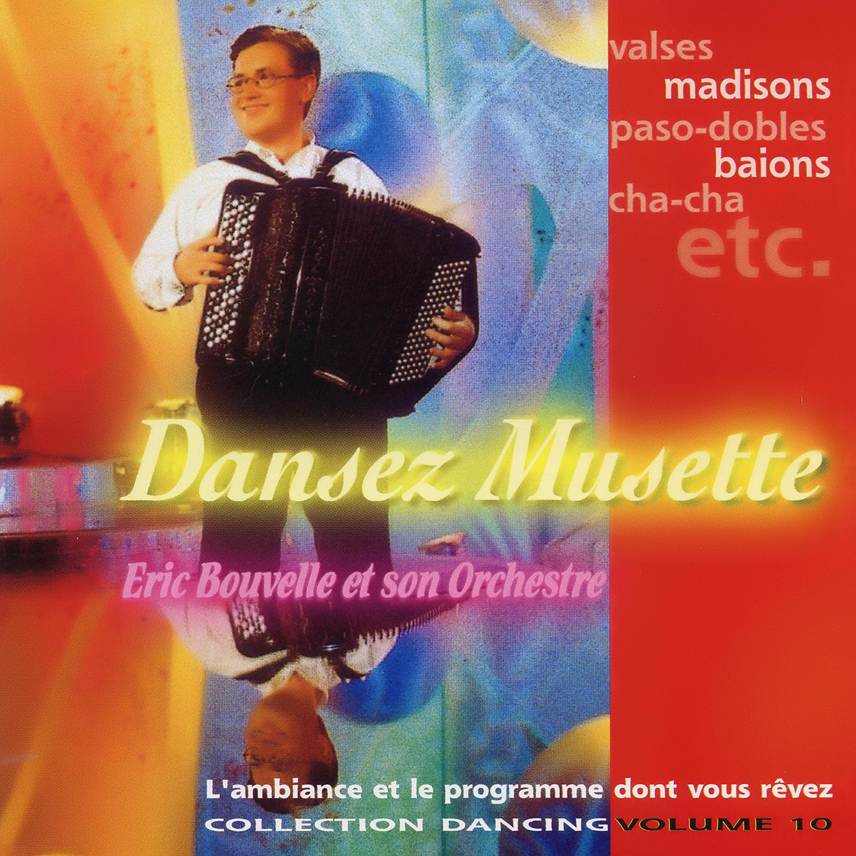 Постер альбома Dansez Musette ! Collection Dancing Vol. 10 (Titres Enchaînés)