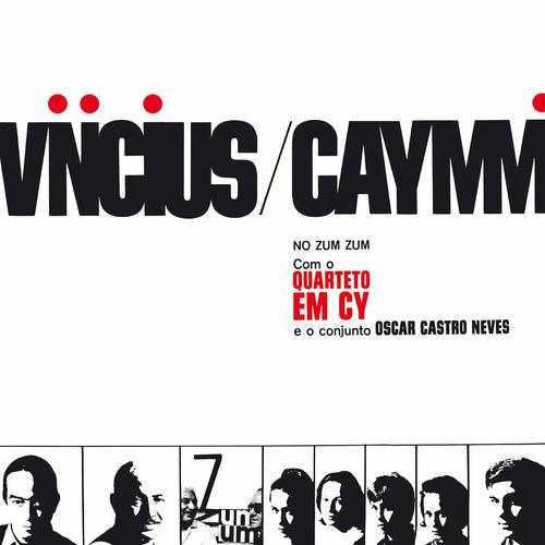 Постер альбома Vinicius E Caymmi No Zum Zum