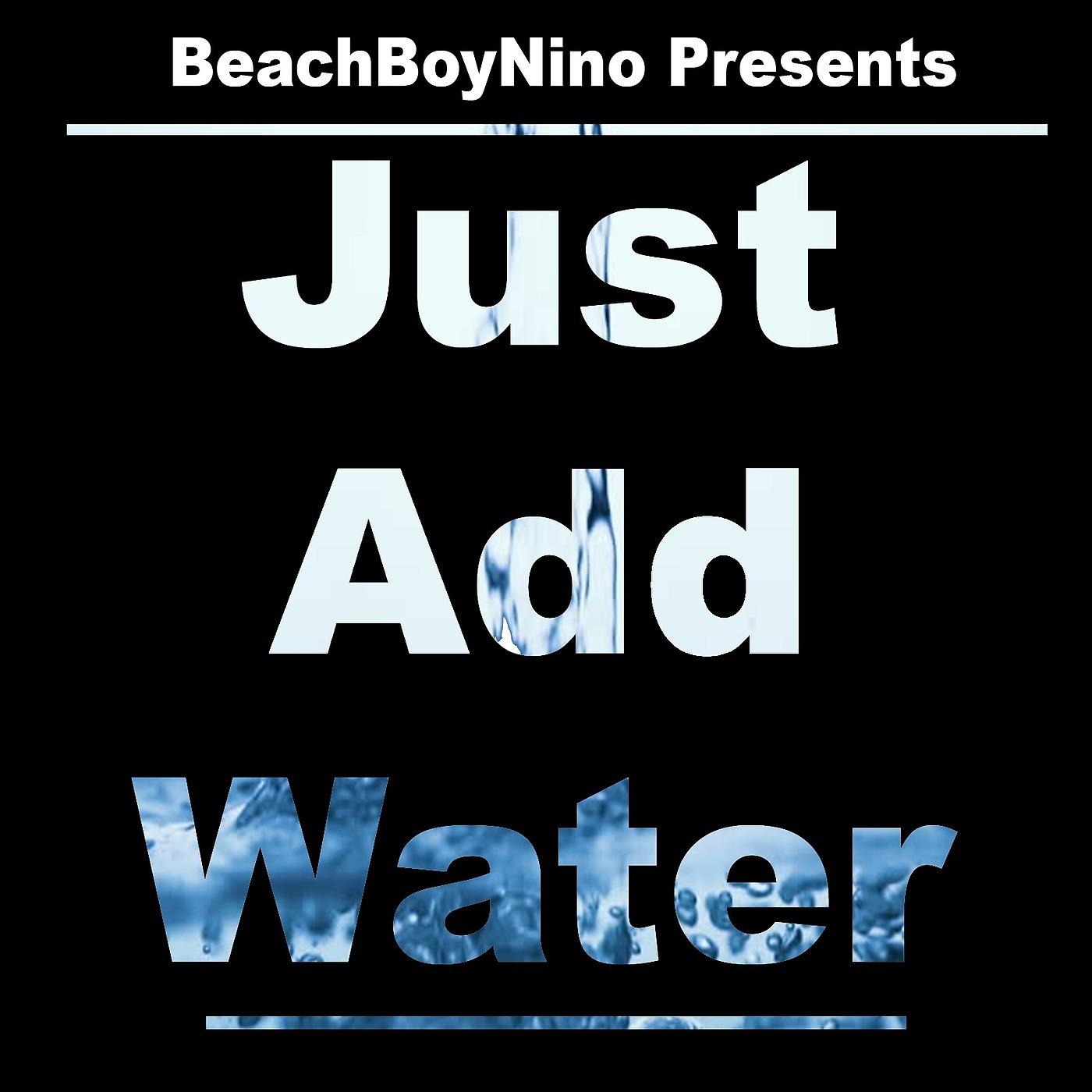 Постер альбома J.a.W. (Just Add Water)