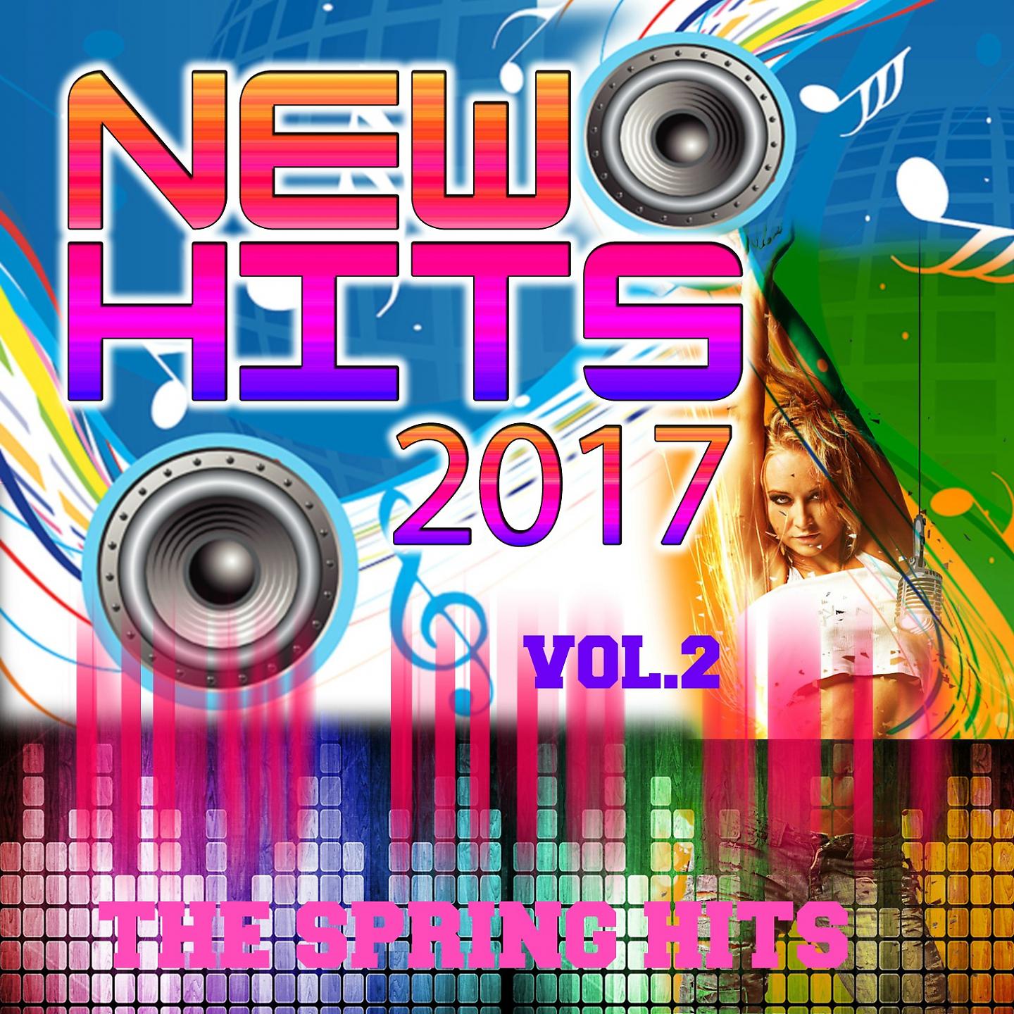Постер альбома New Hits 2017 Vol. 2 the Spring Hits