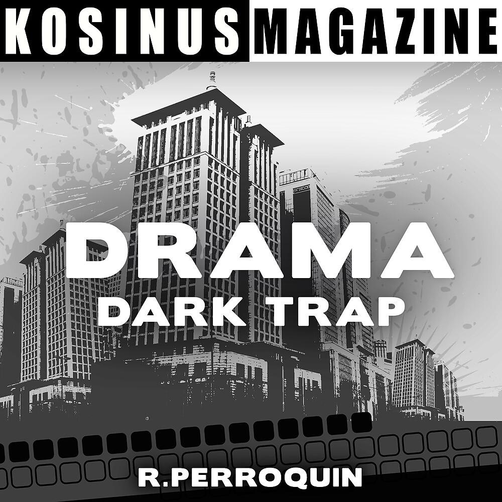 Постер альбома Drama - Dark Trap