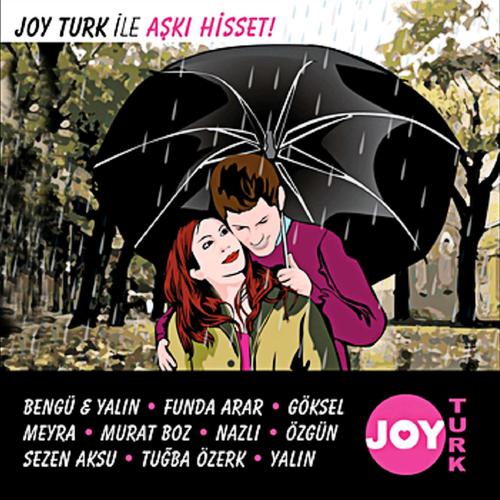 Постер альбома Joy Türk İle Aşkı Hisset
