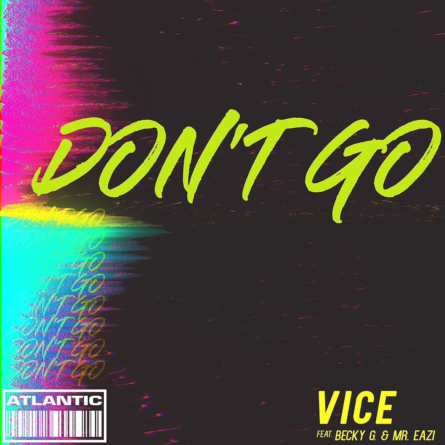 Постер альбома Don't Go (feat. Becky G and Mr. Eazi)