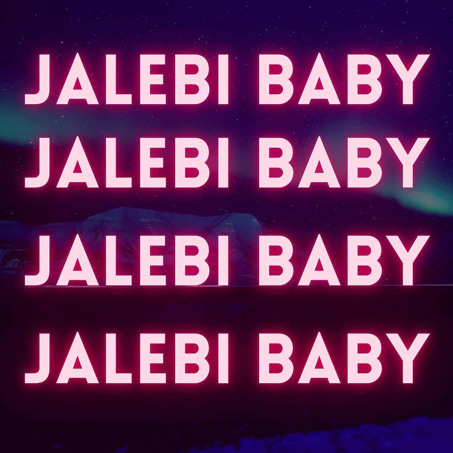 Постер альбома Jalebi Baby (Slowed)