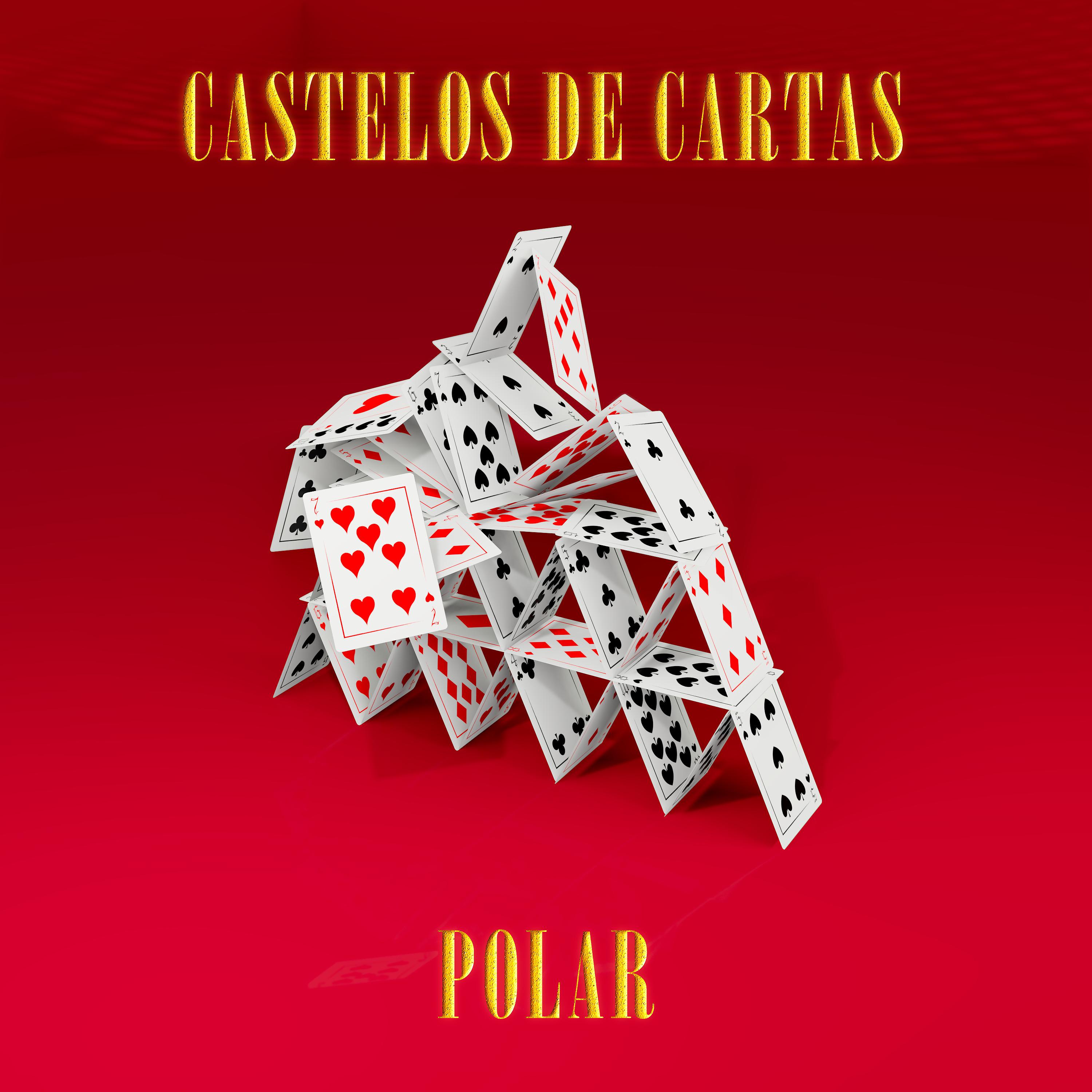 Постер альбома Castelos de Cartas