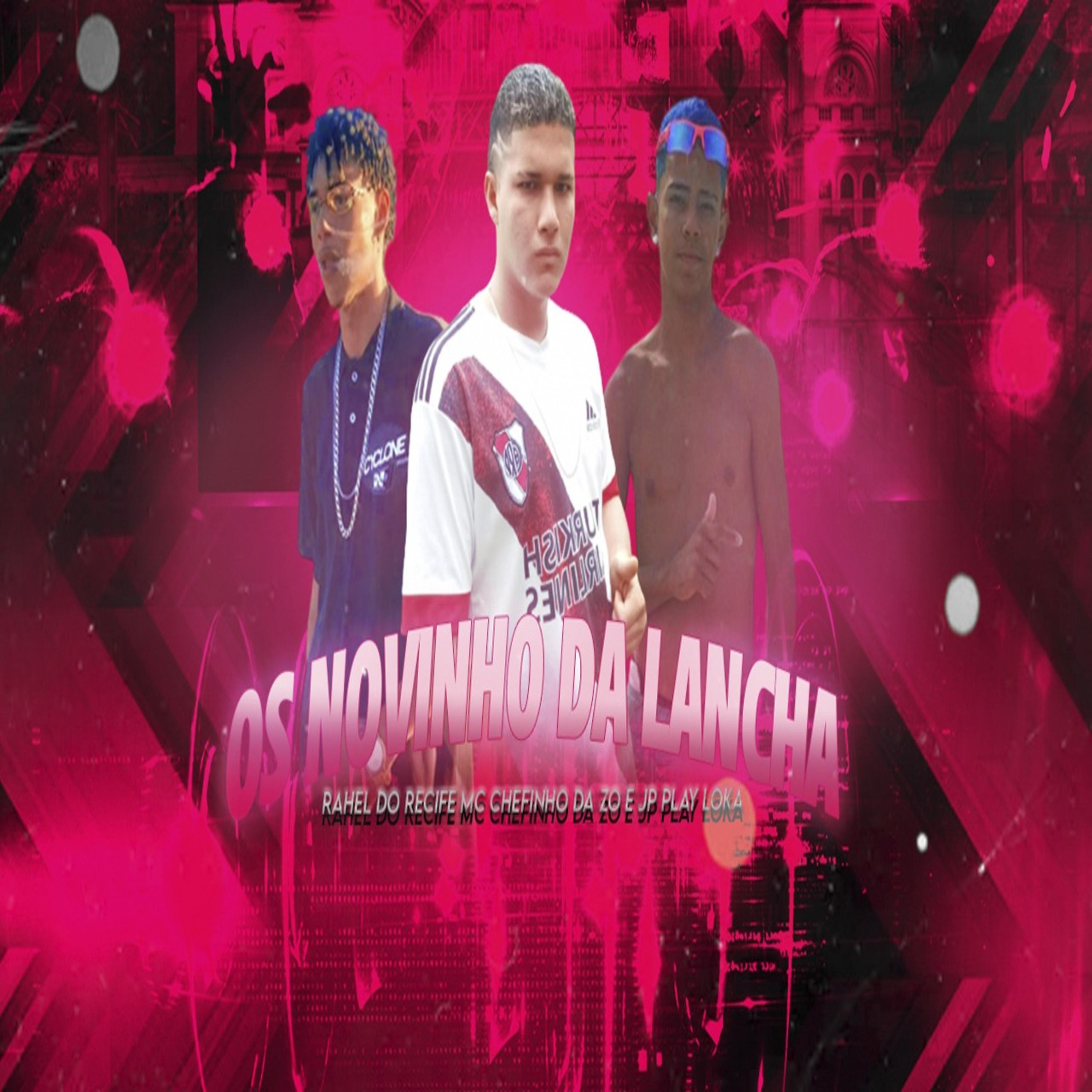 Постер альбома Os Novinho da Lancha