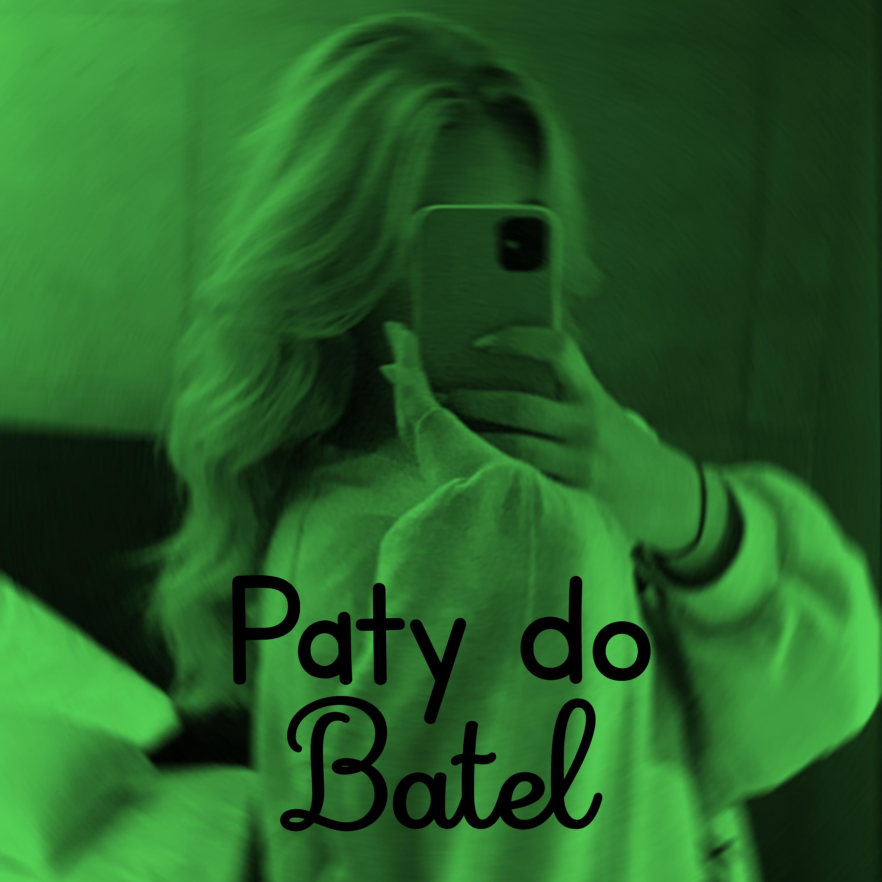Постер альбома Paty do Batel