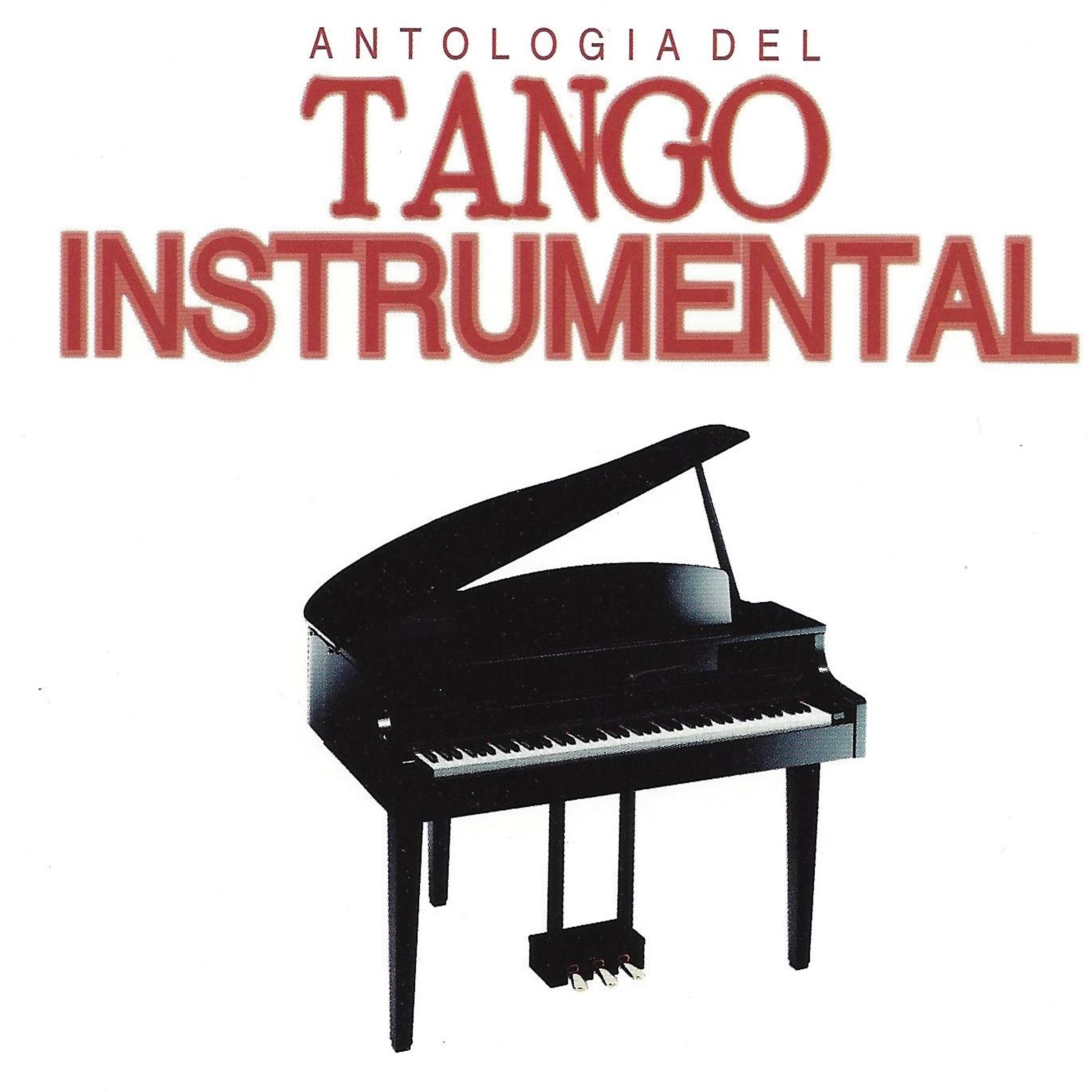 Постер альбома Antología del Tango Instrumental, Vol. 2