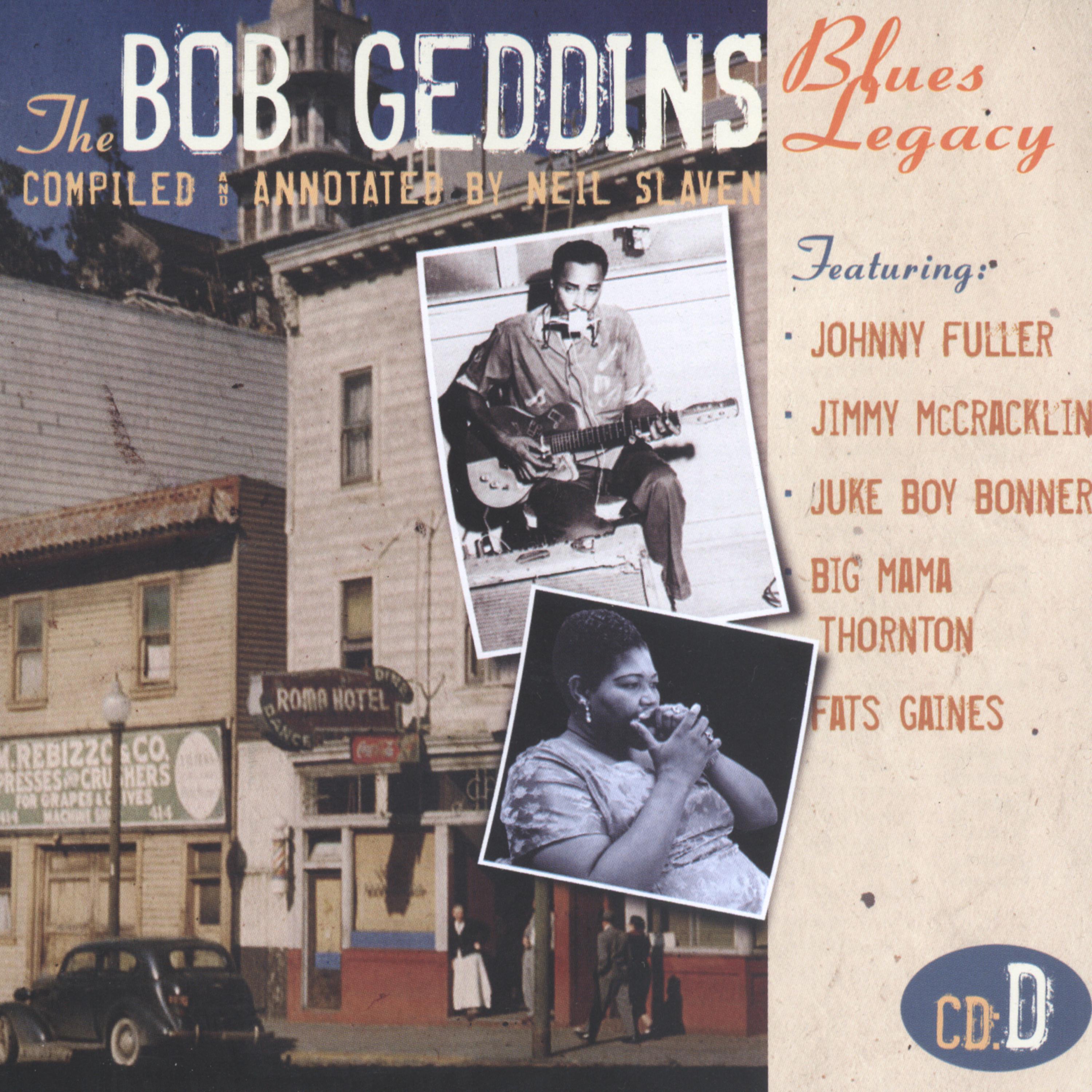 Постер альбома The Bob Geddins Blues Legacy CD D