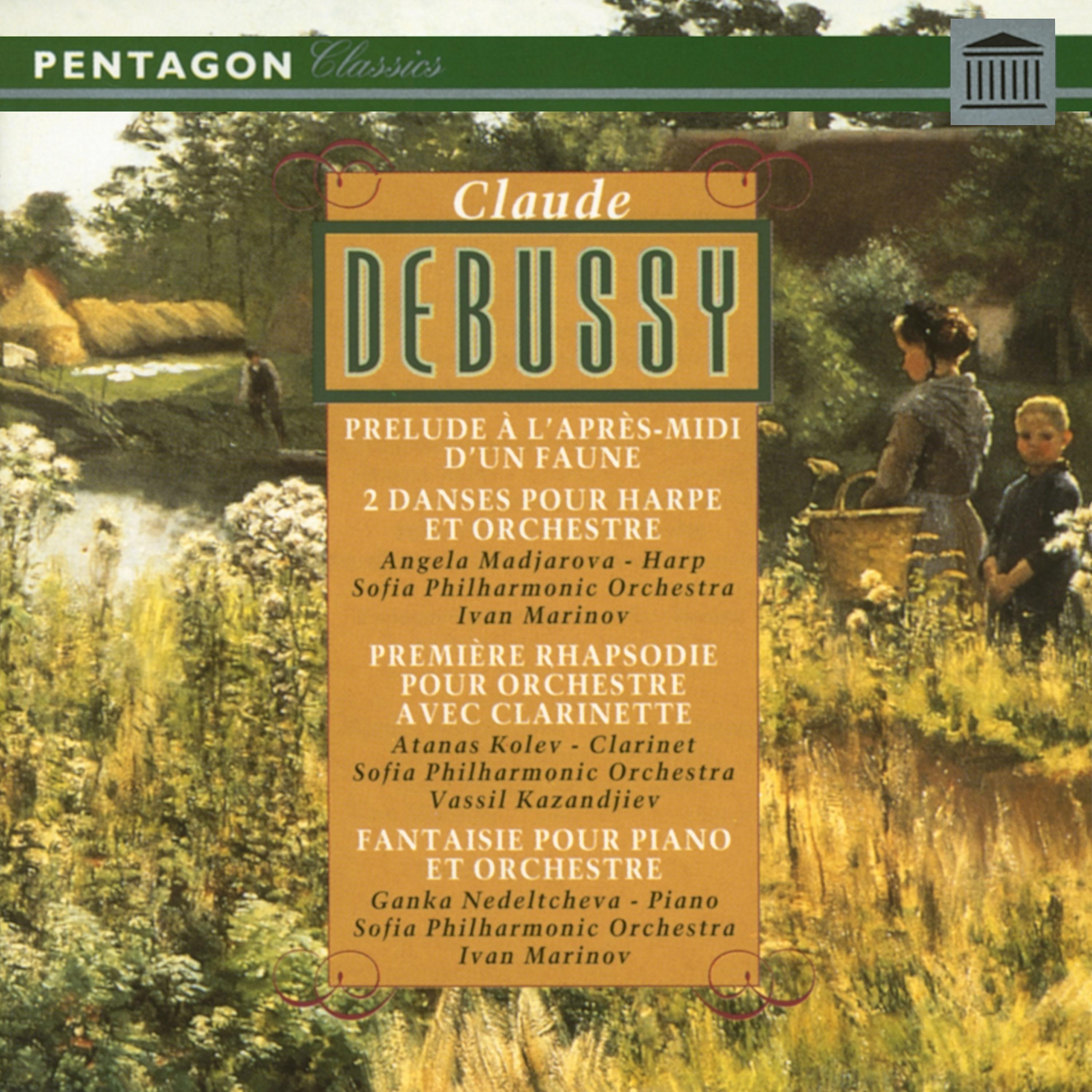 Постер альбома Debussy: Prelude a l'apres-midi d'une faune - Danse sacree & Danse profane - Premiere rhapsodie - Fantaisie pour piano et orchestre
