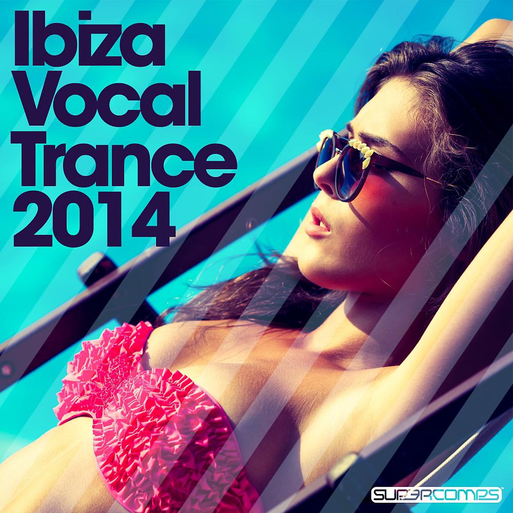 Постер альбома Ibiza Vocal Trance 2014
