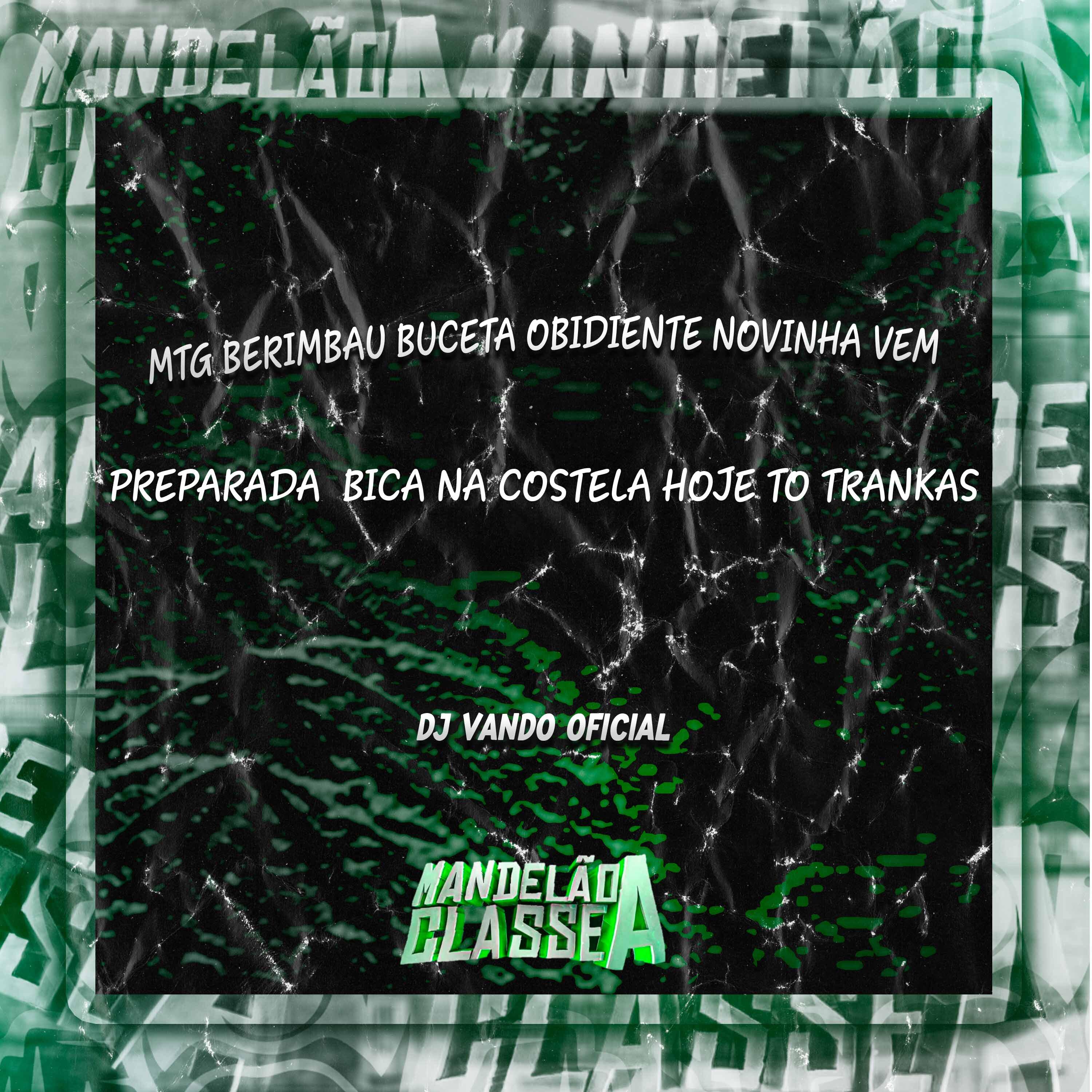 Постер альбома Mtg Berimbau Buceta Obidiente Novinha Vem Preparada Bica na Costela Hoje To Trankas