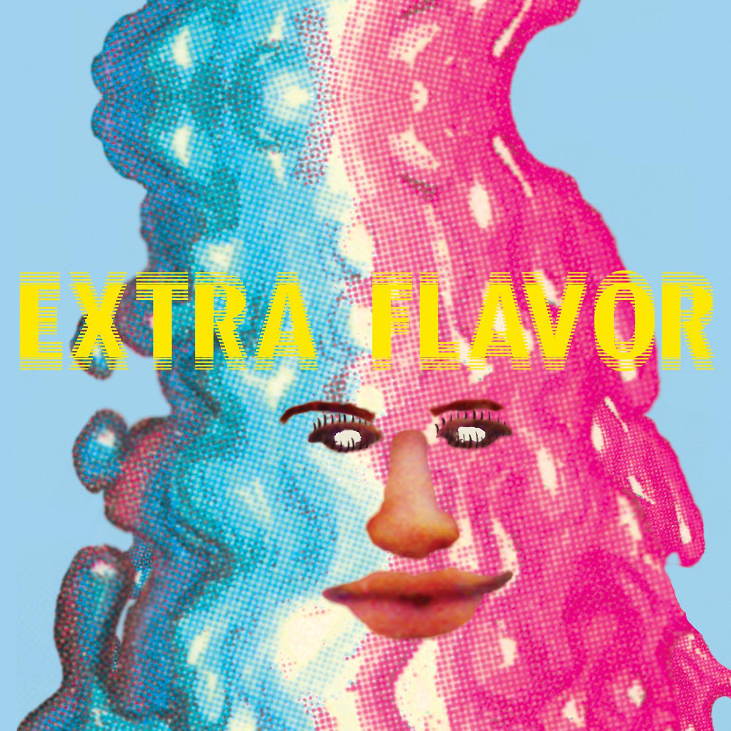 Постер альбома Extra Flavor (Dandelion Gum-Era Sessions)