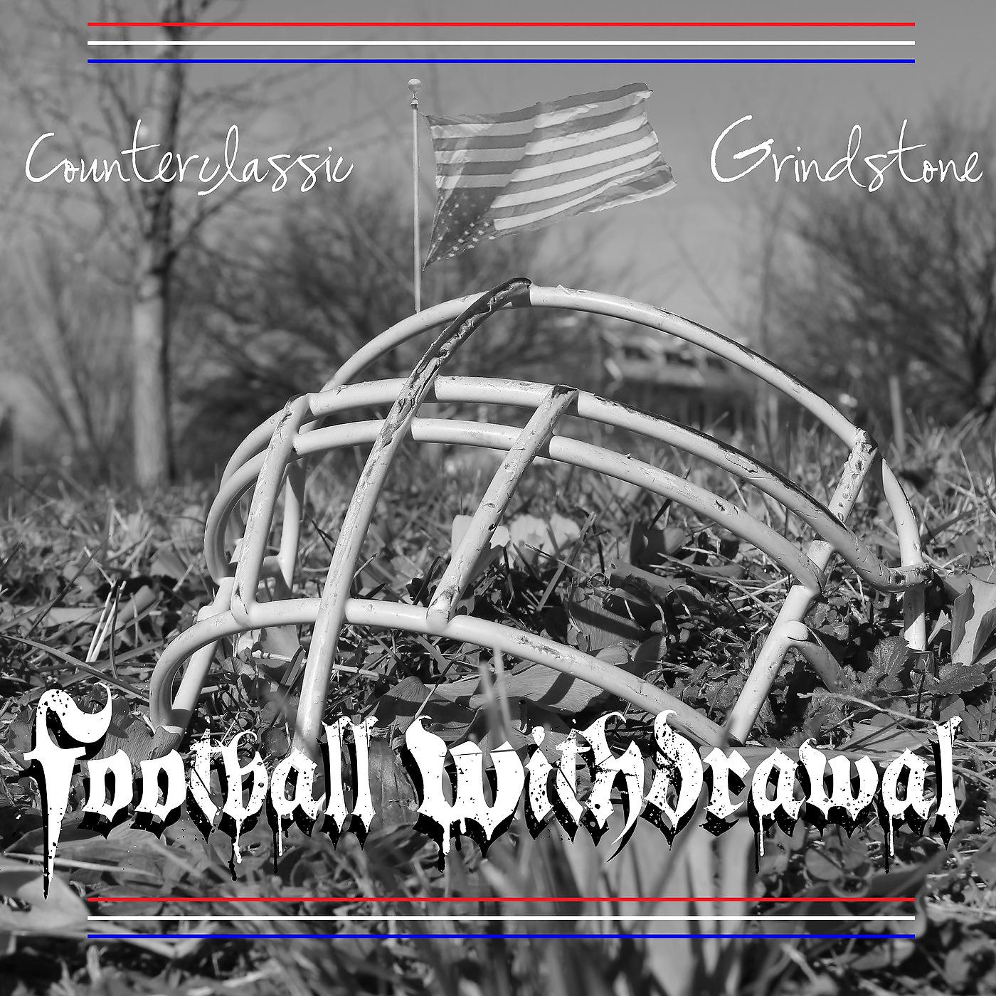Постер альбома Football Withdrawal (feat. Counterclassic)