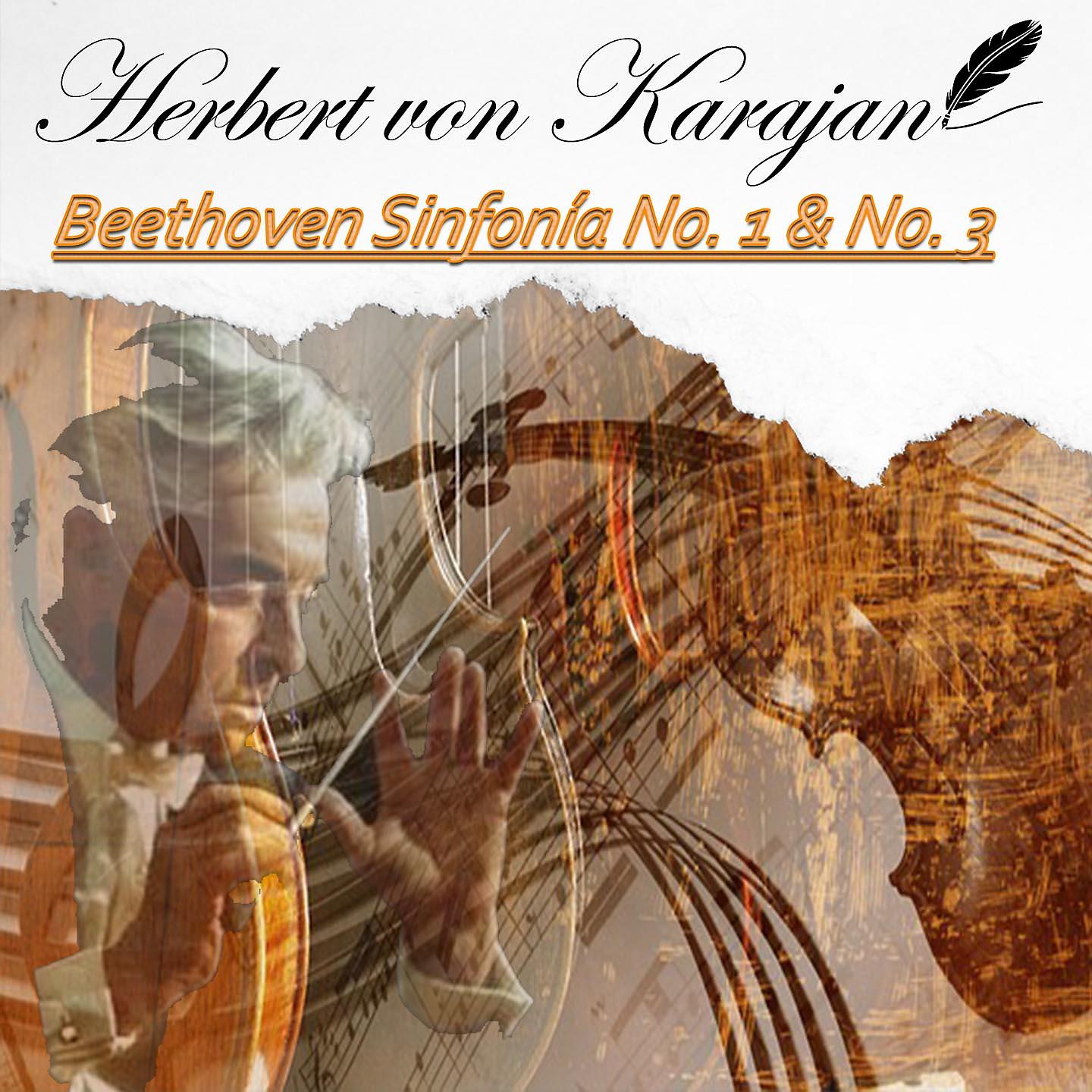 Постер альбома Herbert von Karajan, Beethoven Sinfonía No. 1 & No. 3