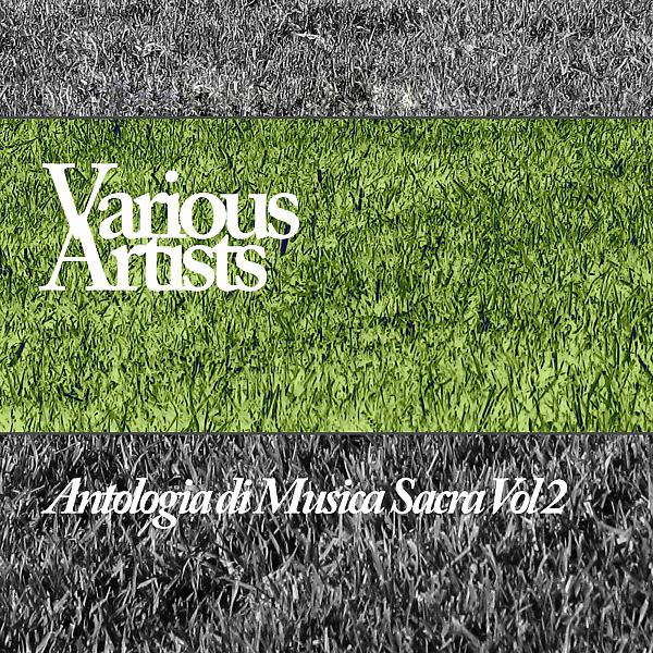 Постер альбома Antologia di Musica Sacra Vol. 2