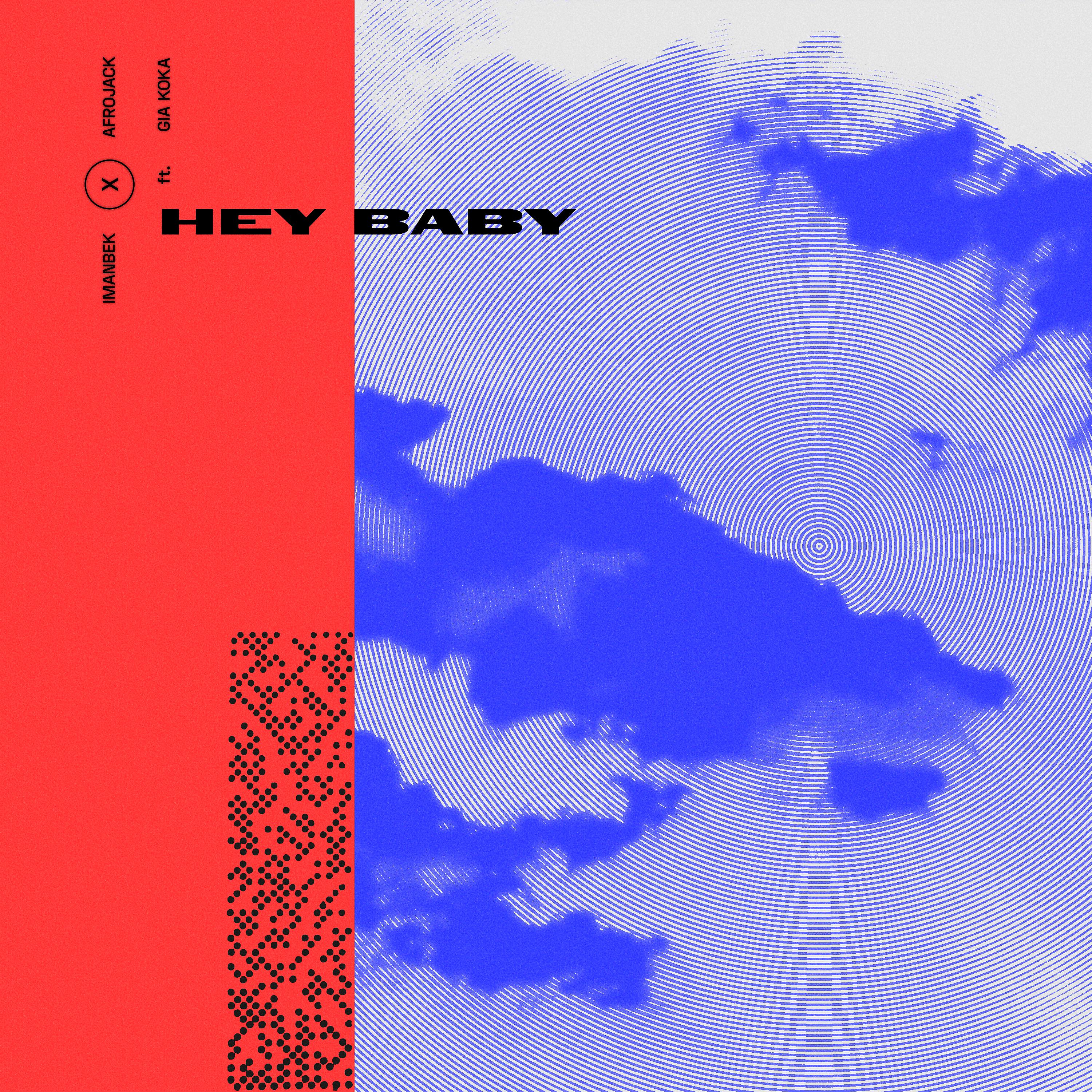 Постер альбома Hey Baby (feat. Gia Koka)