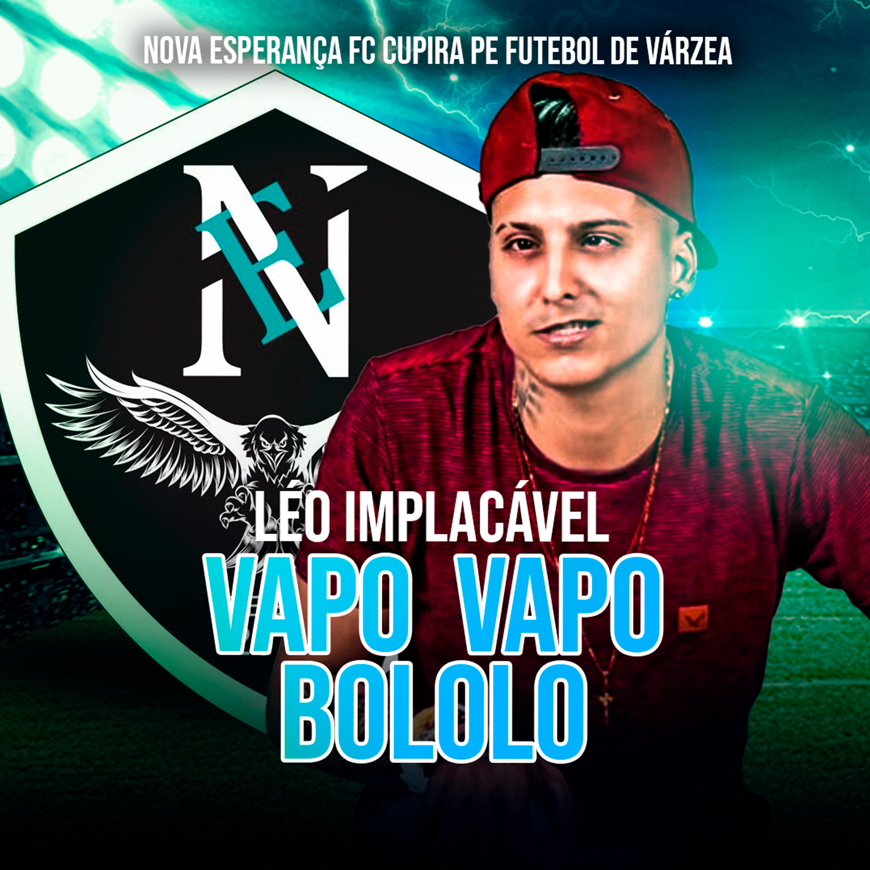 Постер альбома Vapo Vapo Bololo