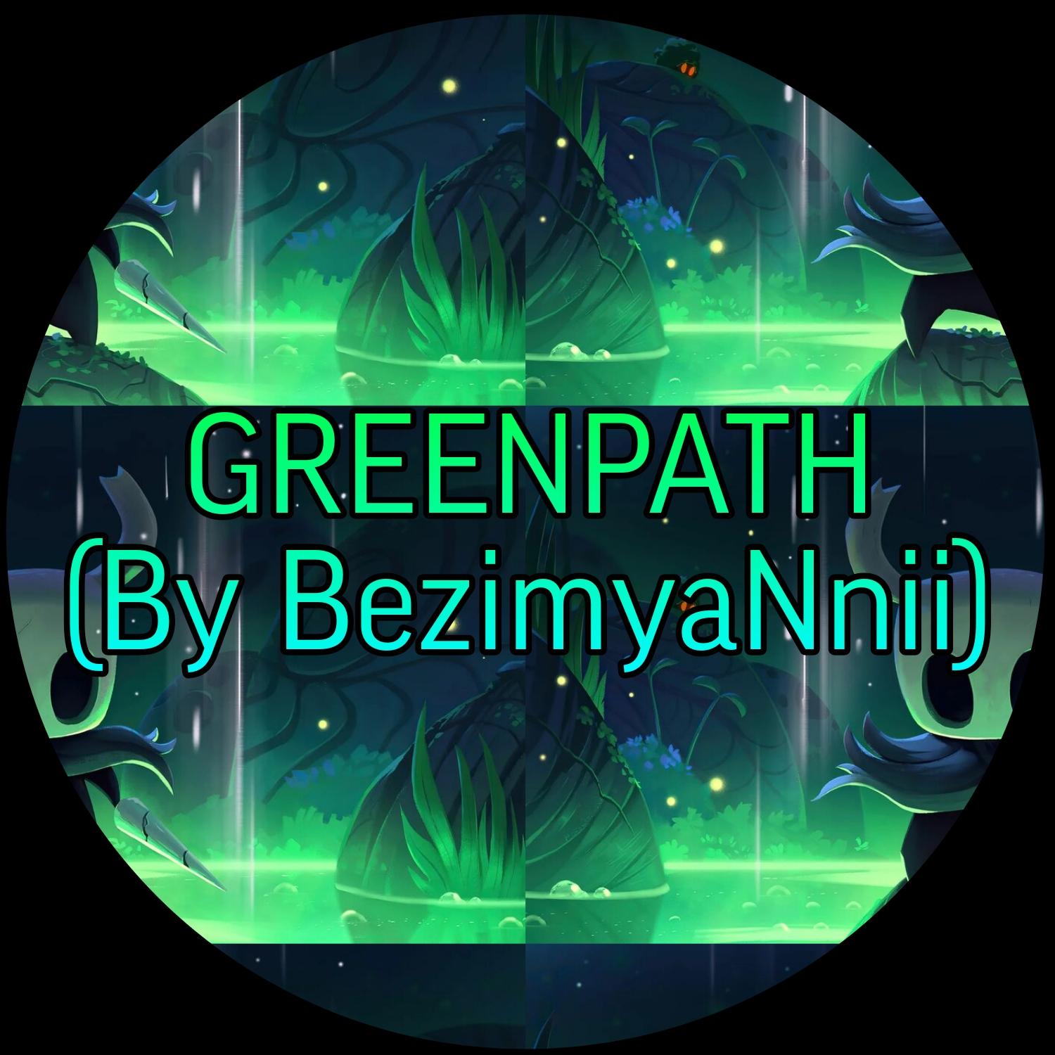 Постер альбома Greenpath (by Bezimyannii)