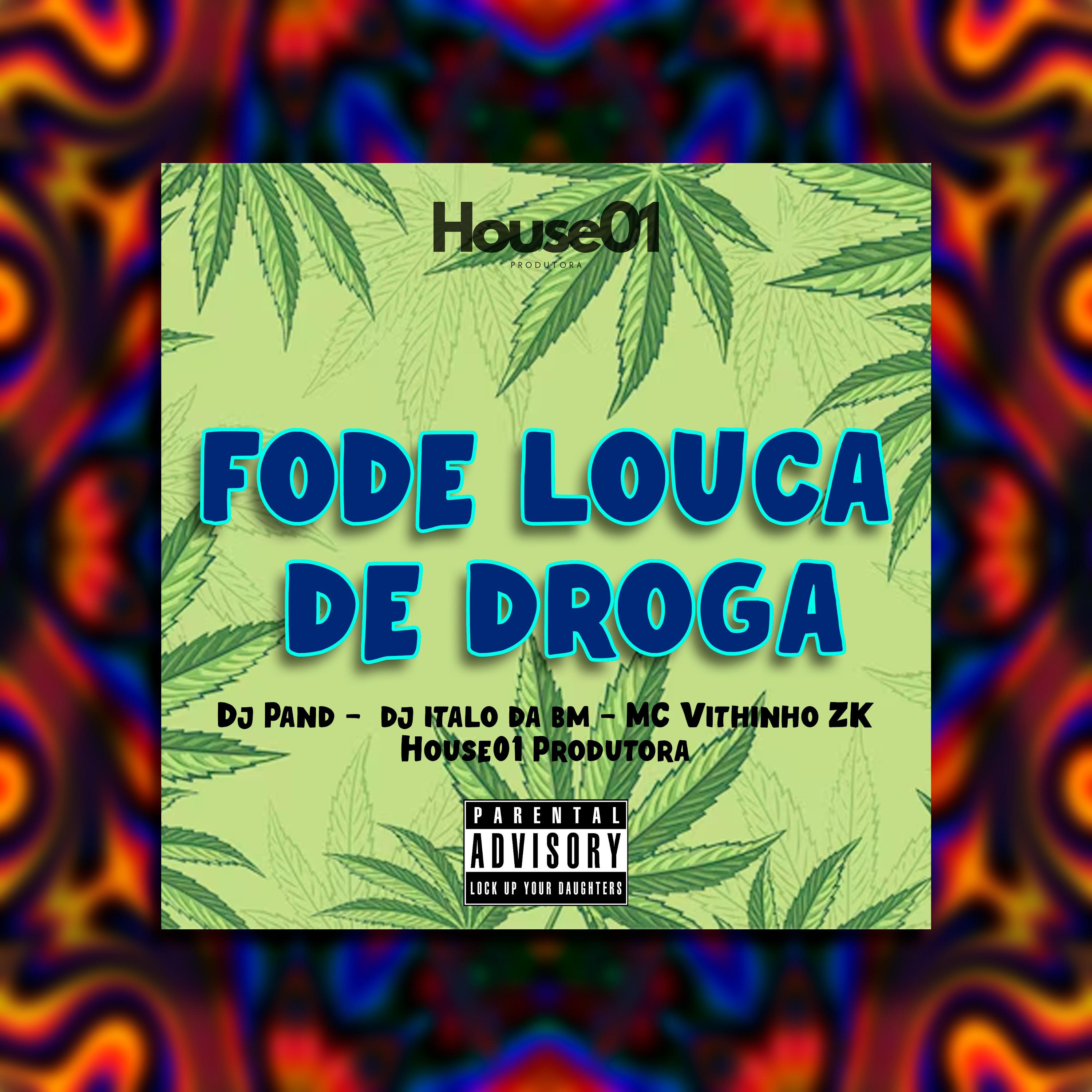 Постер альбома Fode Louca de Droga