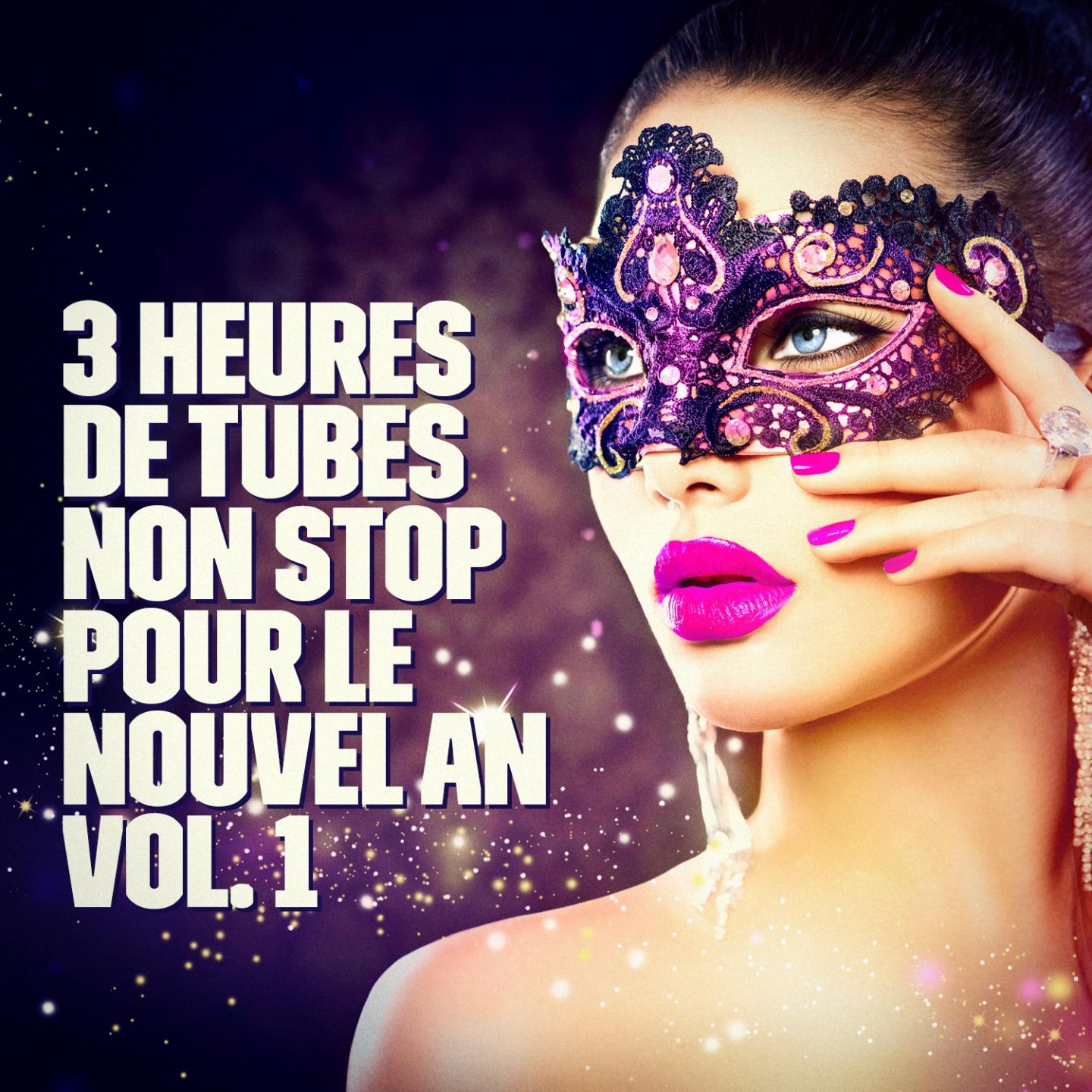 Постер альбома Nouvel An : 3 heures de tubes pour la playlist du réveillon, vol. 3