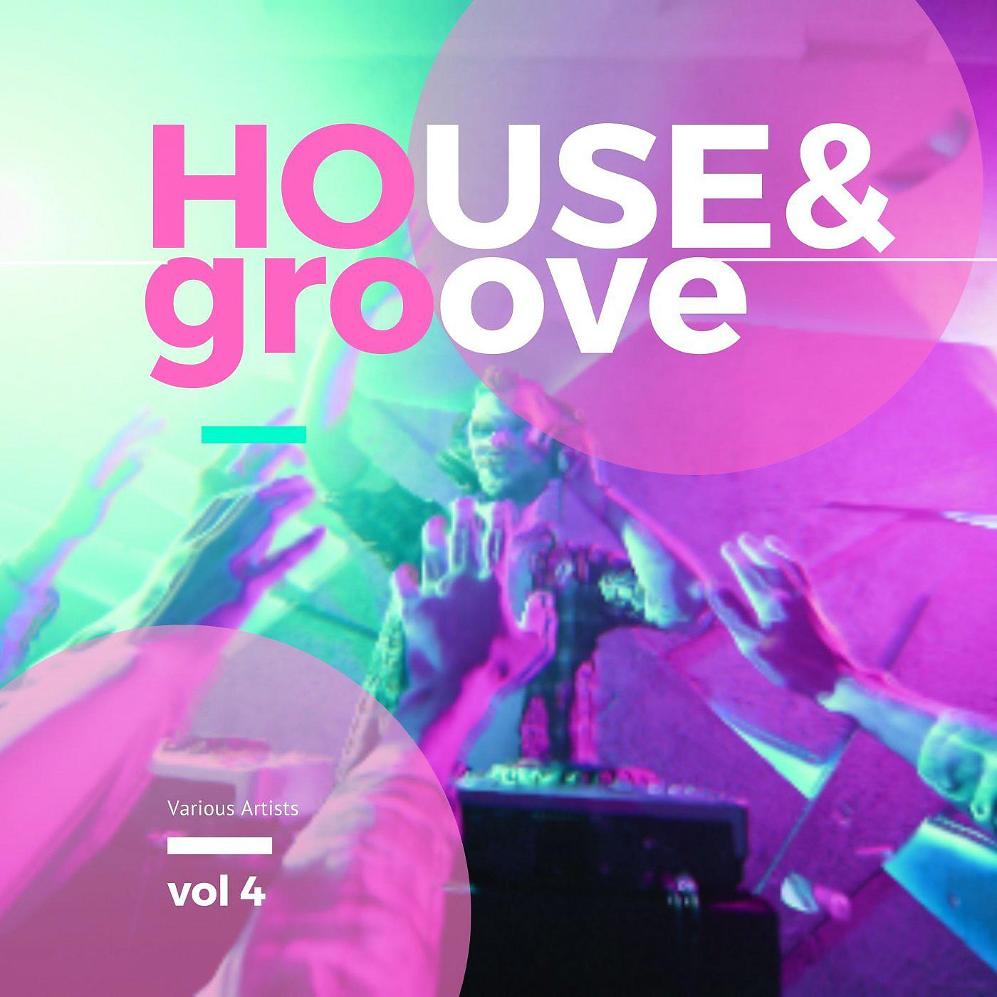 Постер альбома House & Groove, Vol. 4