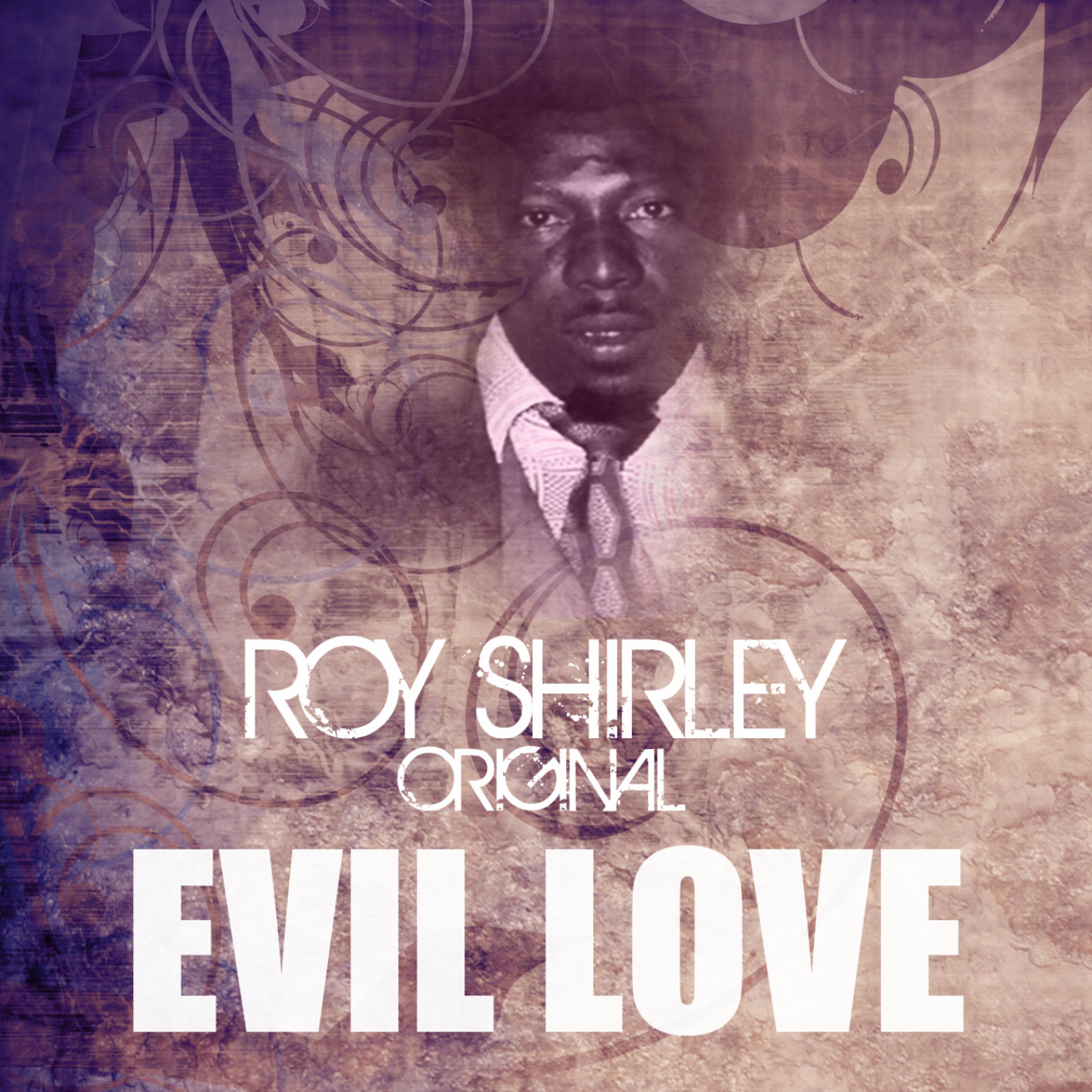Постер альбома Evil Love