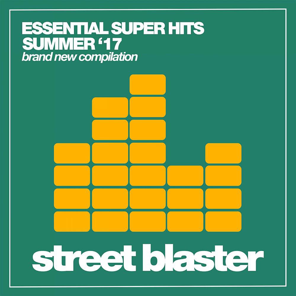 Постер альбома Essential Summer Super Hits '17