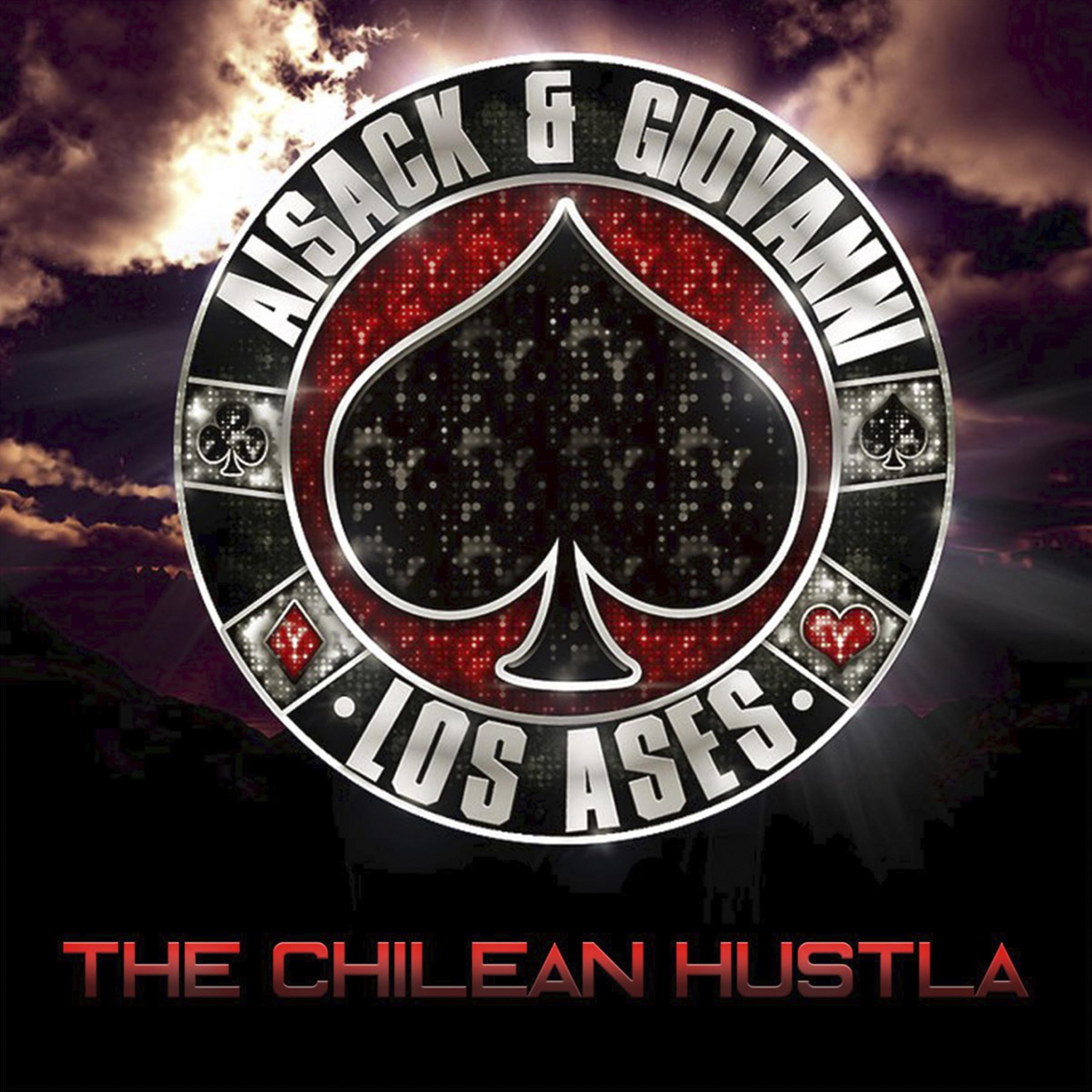 Постер альбома The Chilean Hustla