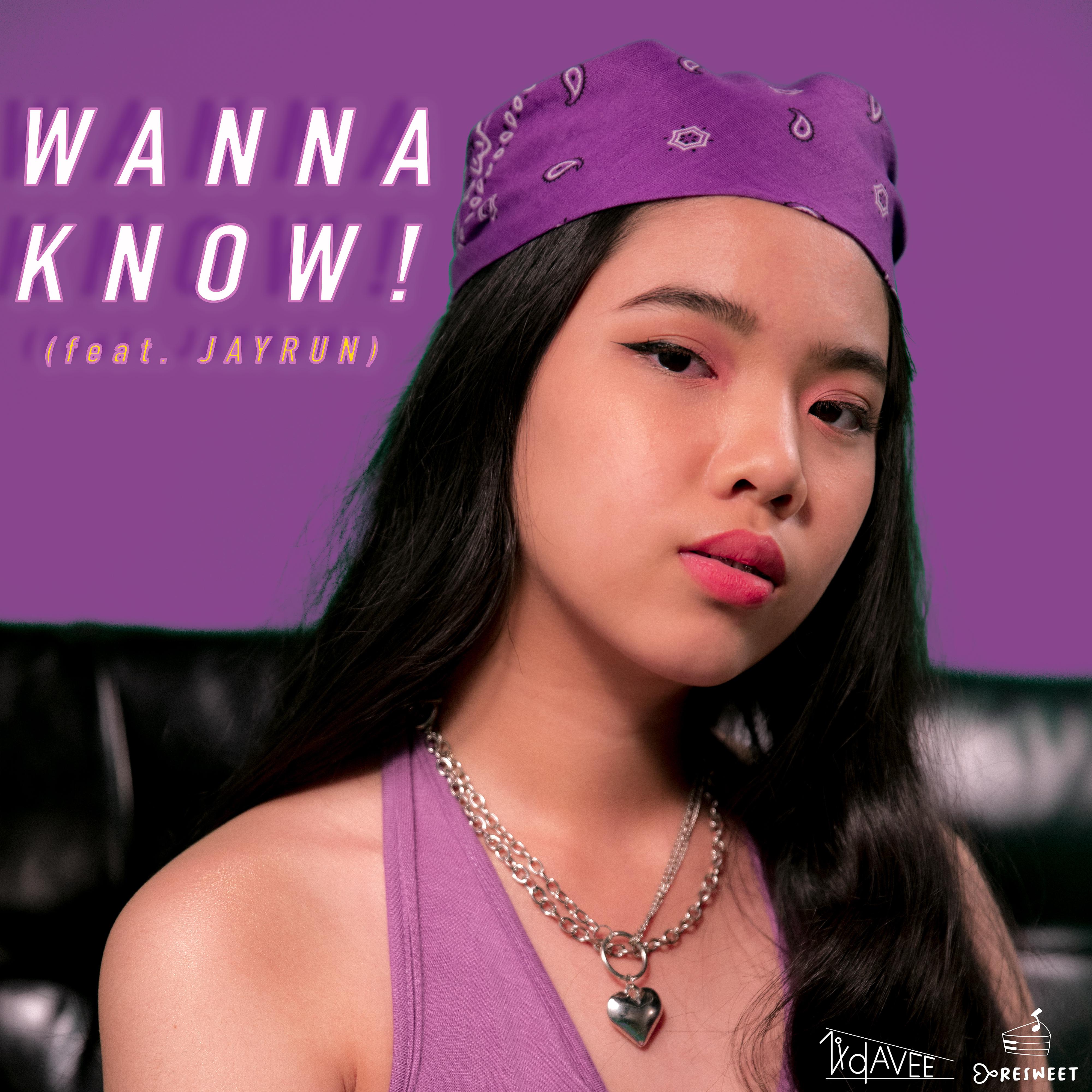 Постер альбома Wanna Know! (feat. Jayrun)