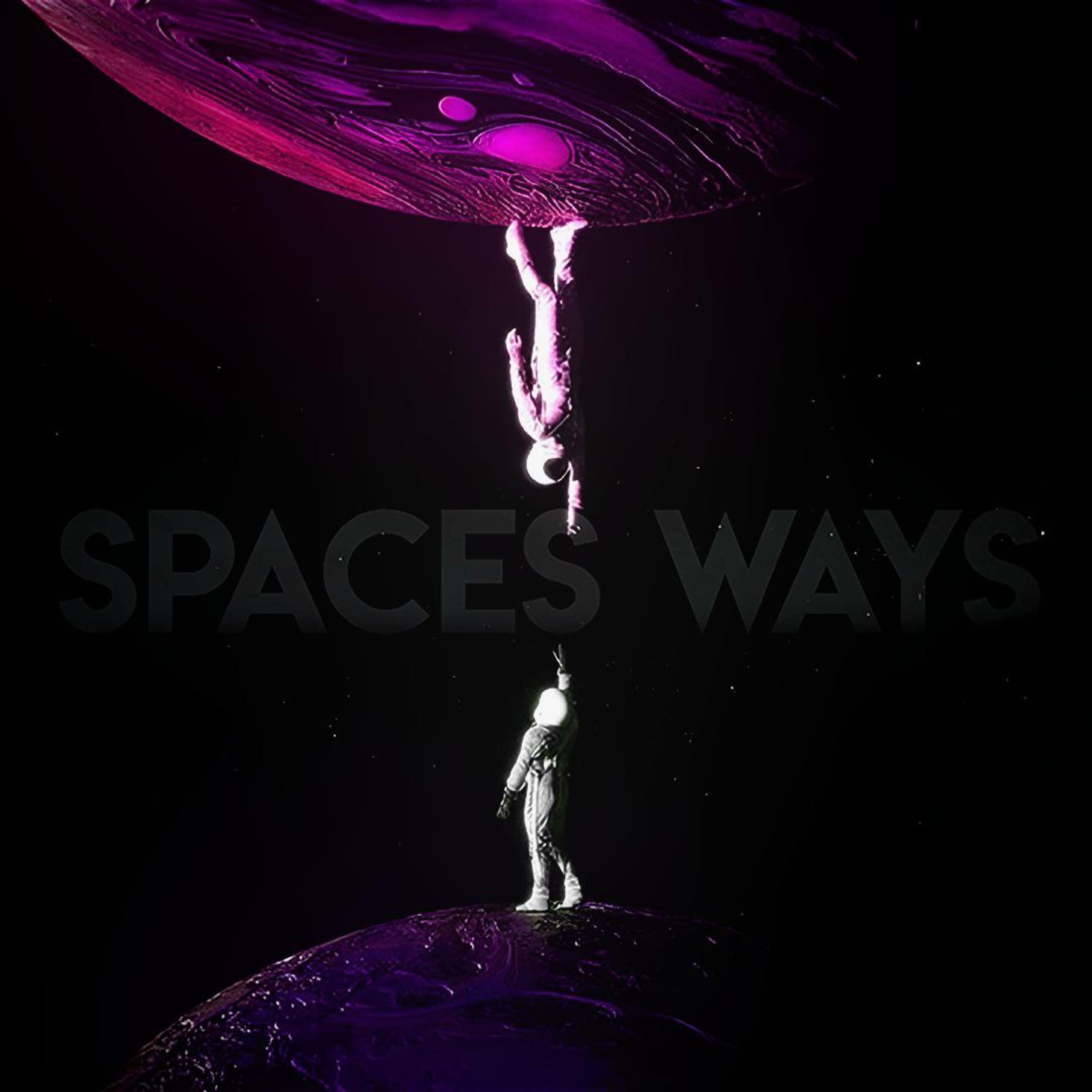 Постер альбома Spaces Ways