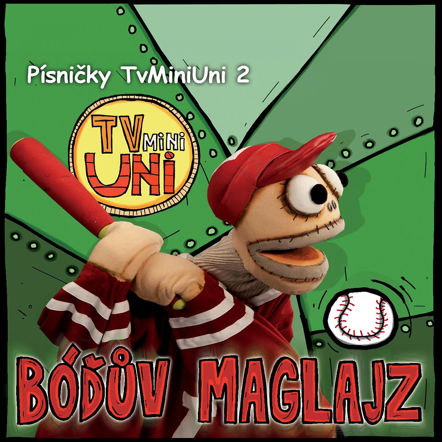 Постер альбома Písničky TvMiniUni 2: Bóďův Maglajz