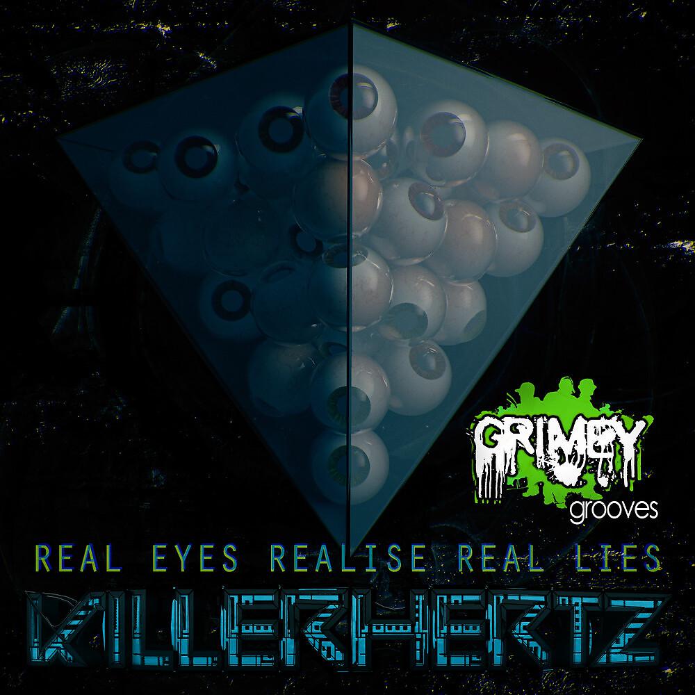 Постер альбома Real Eyes, Realise, Real Lies