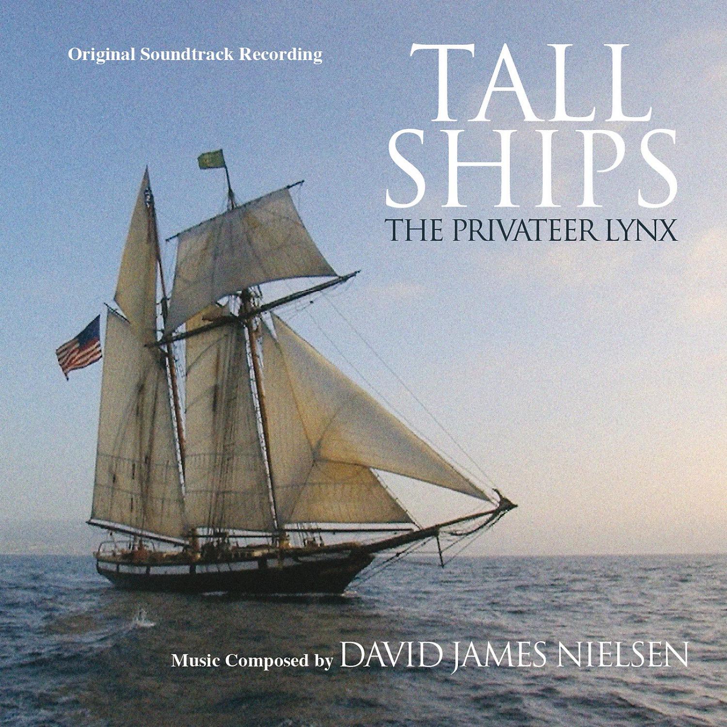 Постер альбома Tall Ships: Privateer Lynx (Original Soundtrack Recording)