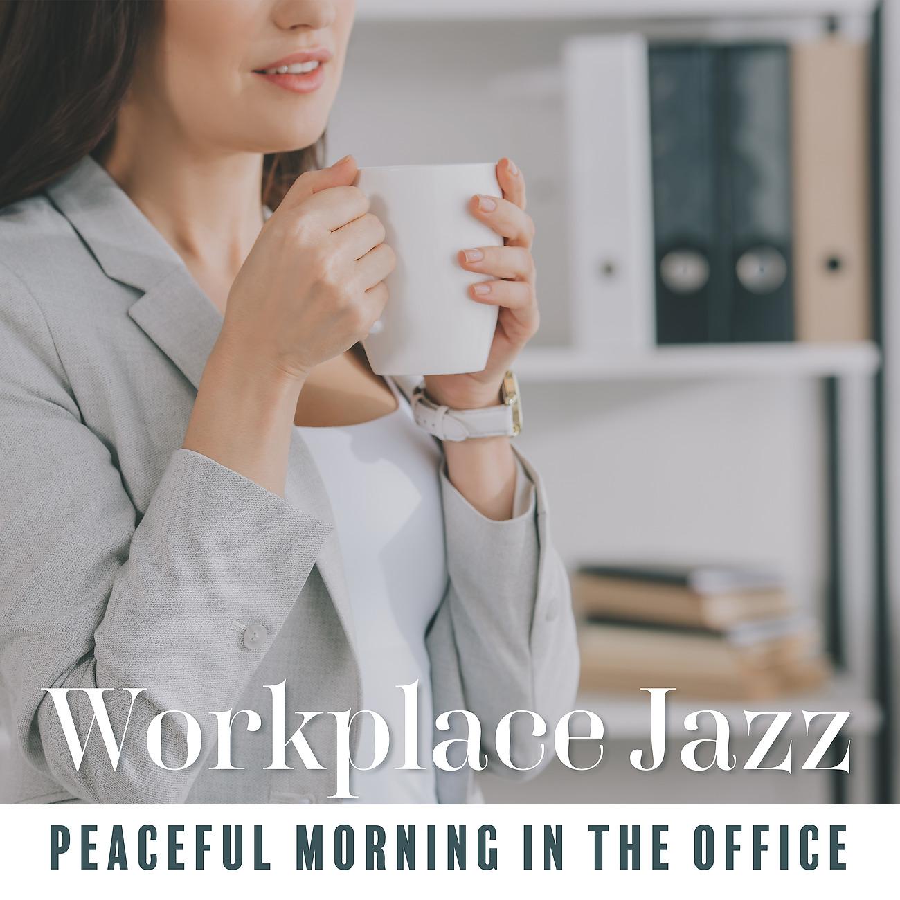 Постер альбома Workplace Jazz