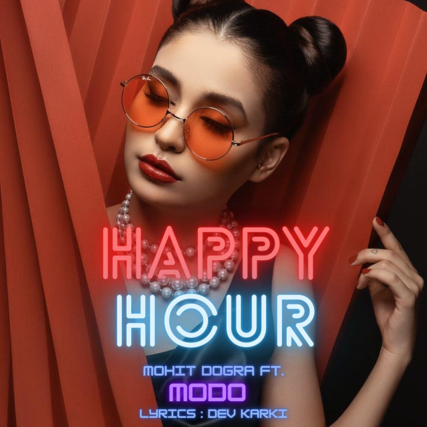 Постер альбома Happy Hour (feat. MODO & DEV KARKI)