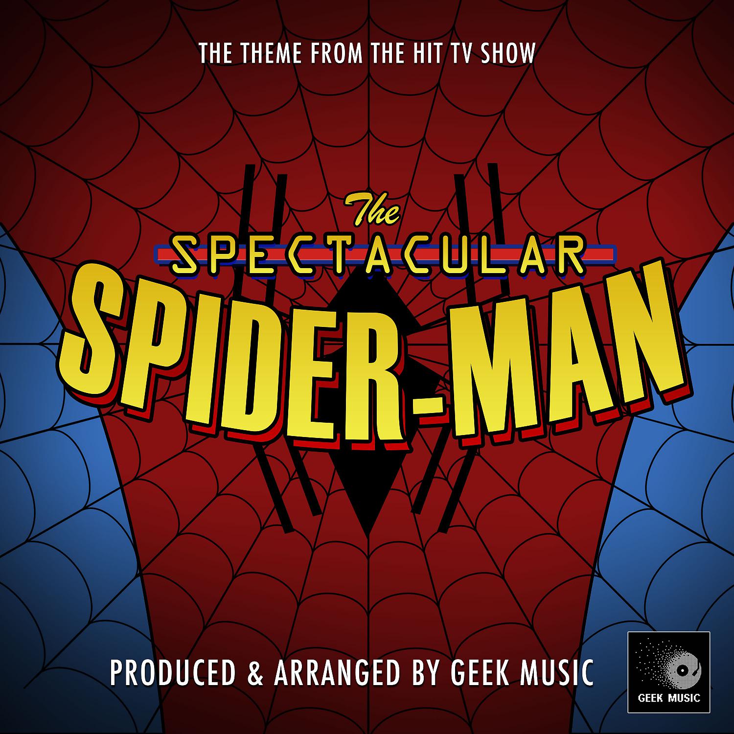 Постер альбома The Spectacular Spider-Man Main Theme (From "The Spectacular Spider-Man")