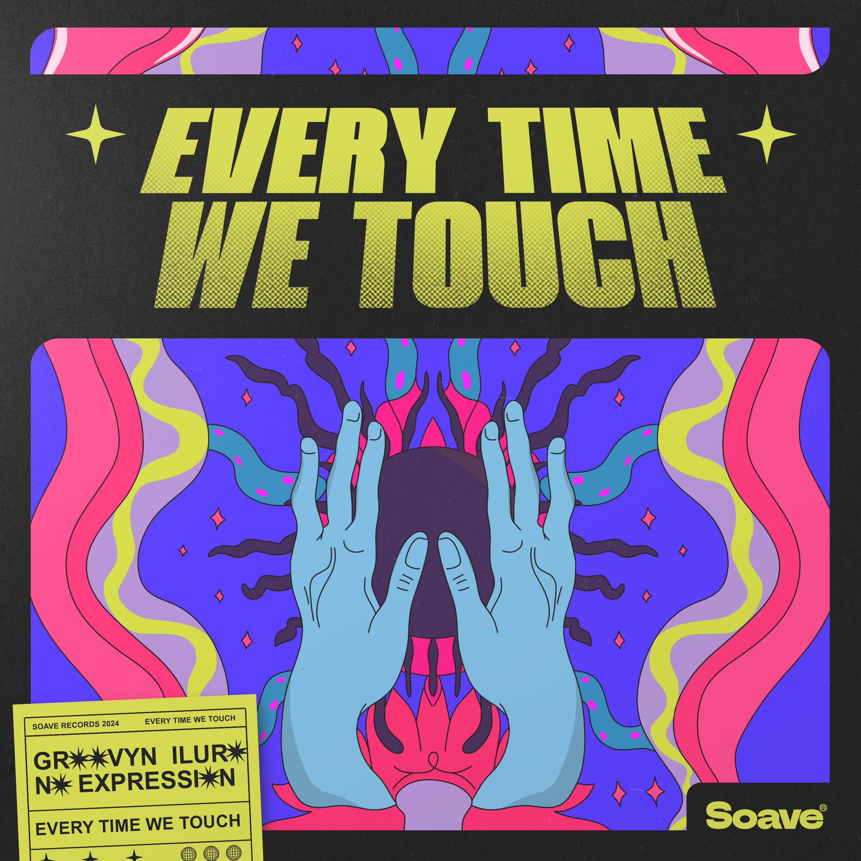 Постер альбома Every Time We Touch