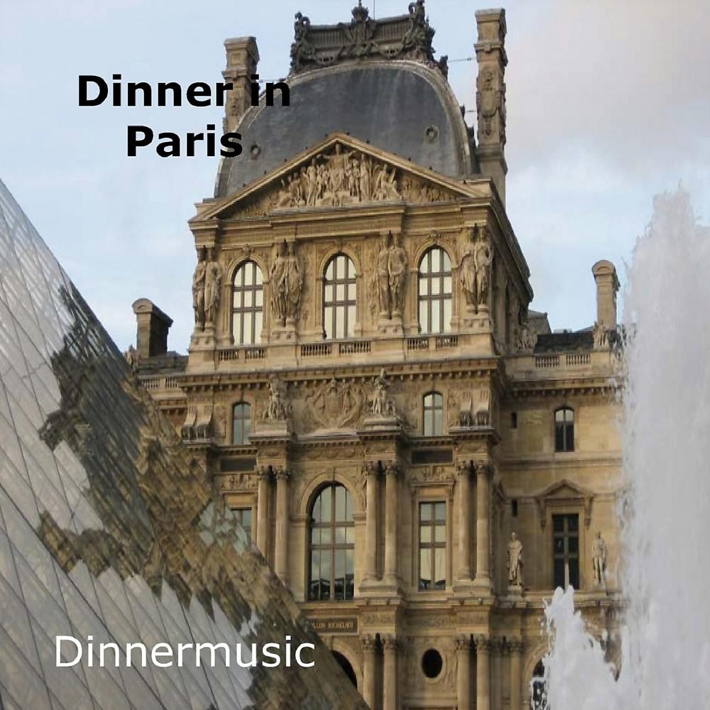 Постер альбома Dinner in Paris