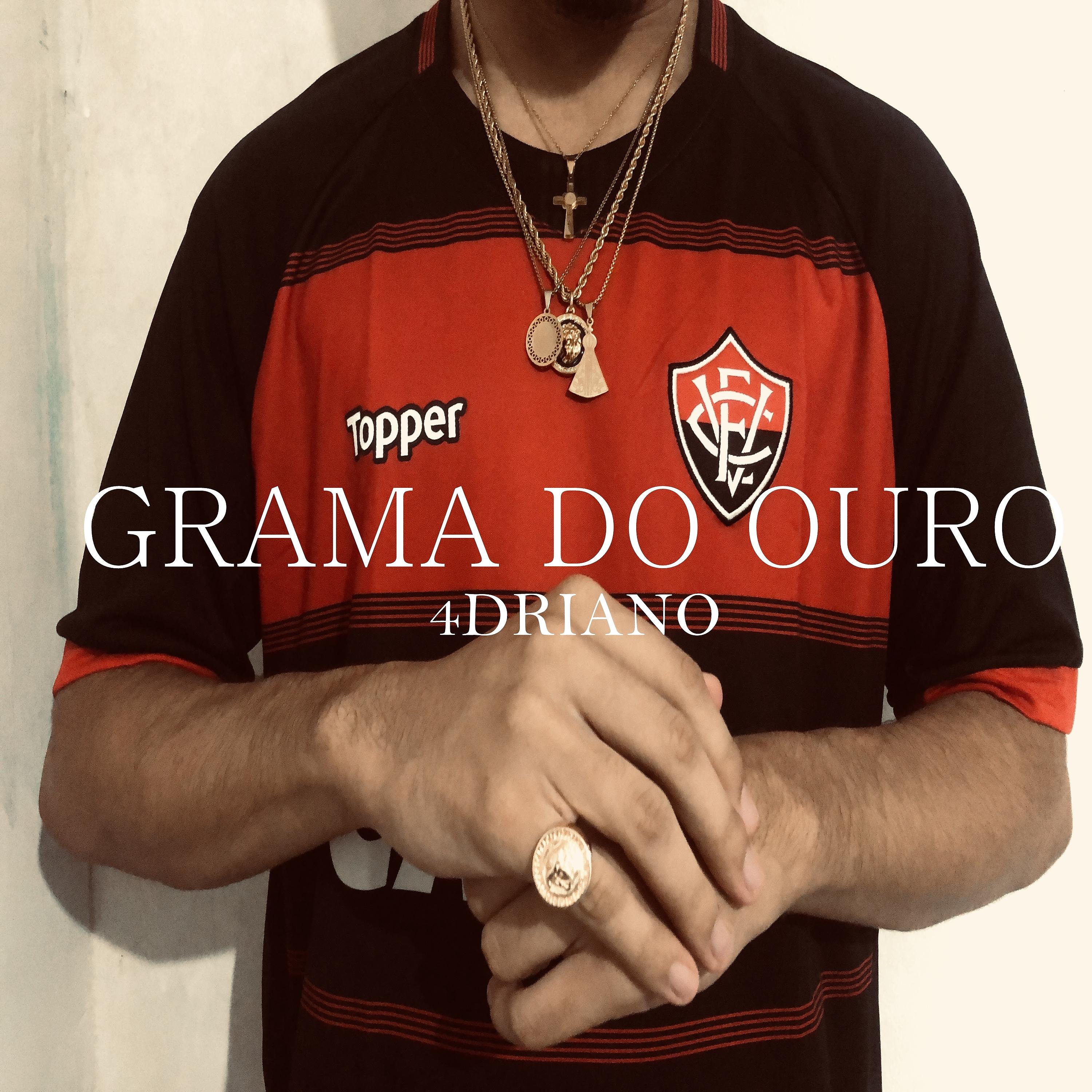 Постер альбома Grama do Ouro