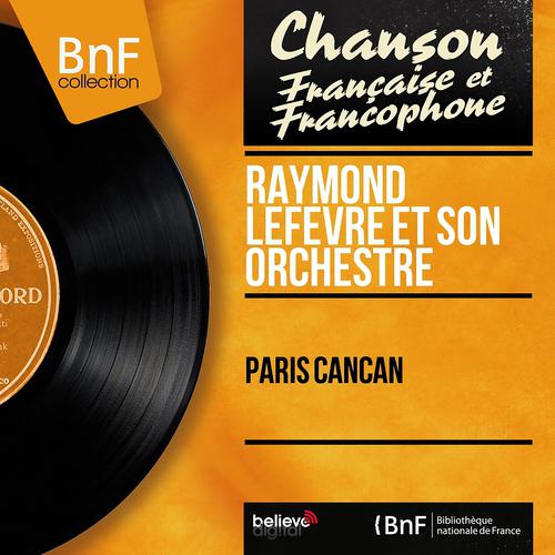 Постер альбома Paris cancan (Mono Version)