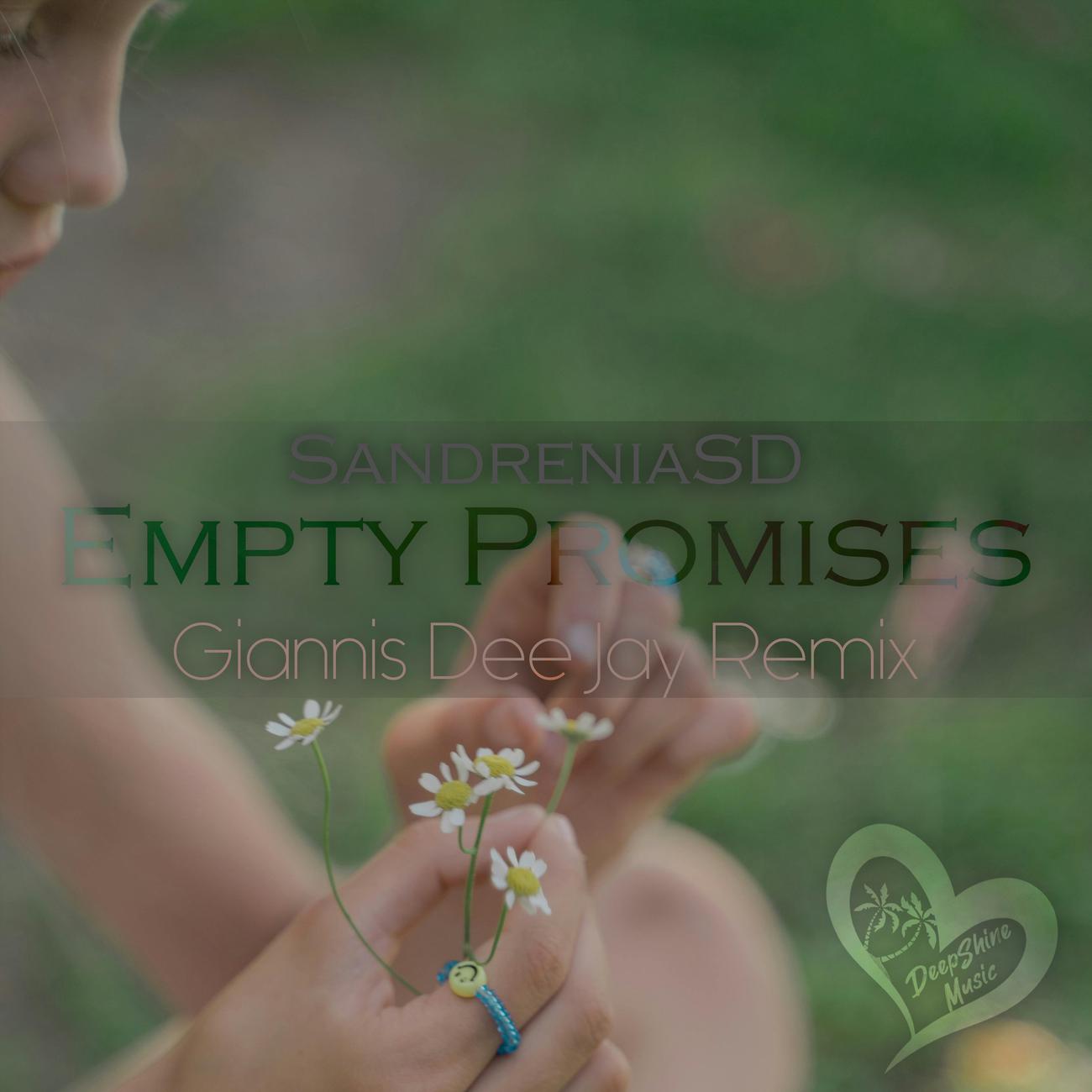 Постер альбома Empty Promises (Giannis Dee Jay Remix)