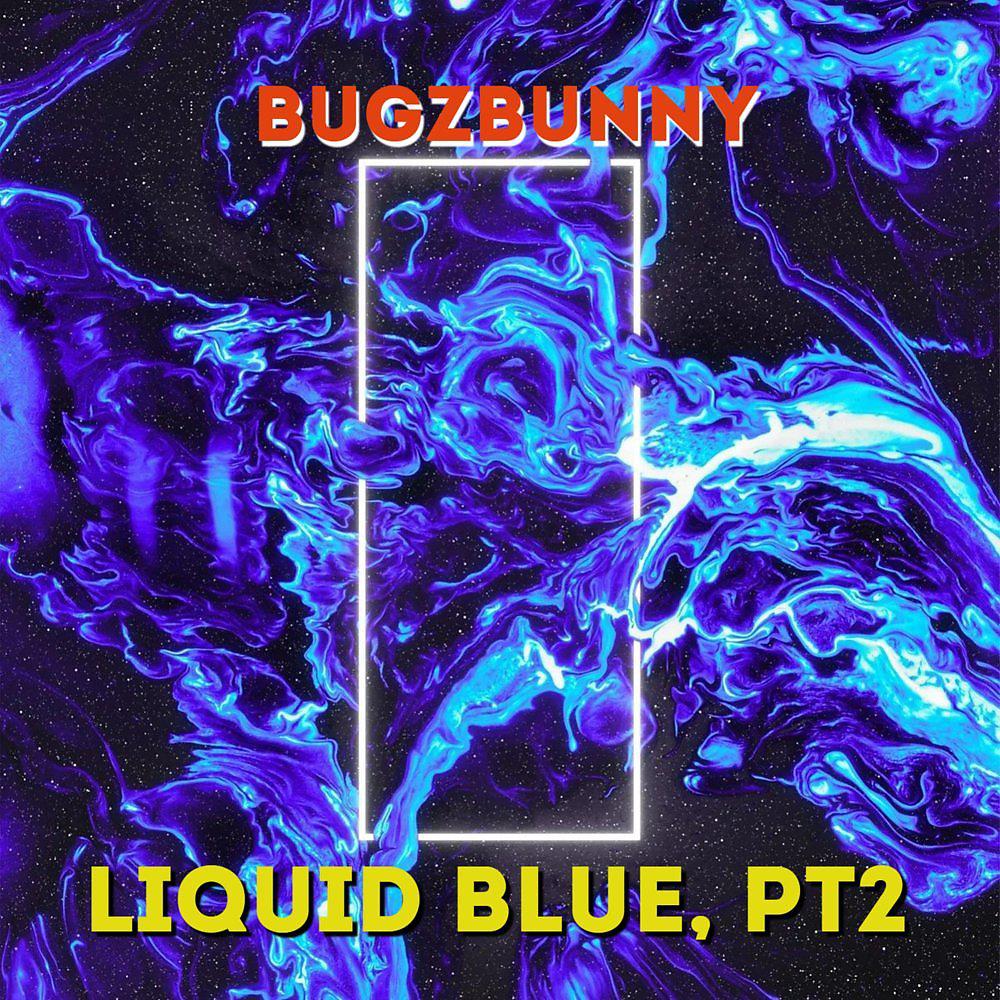 Постер альбома Liquid Blue, Pt. 2