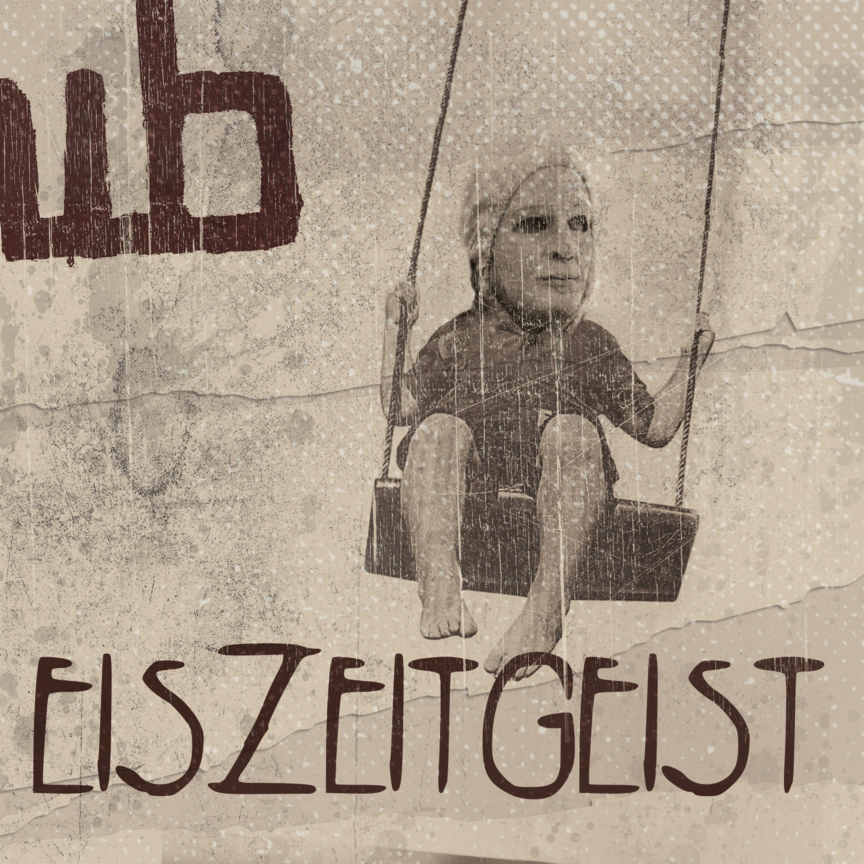 Постер альбома Eiszeitgeist