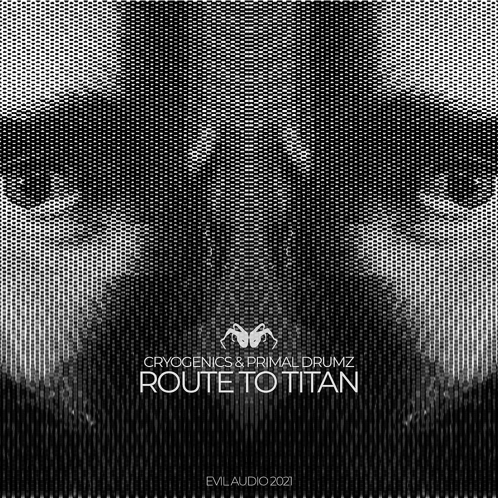 Постер альбома Route To Titan EP