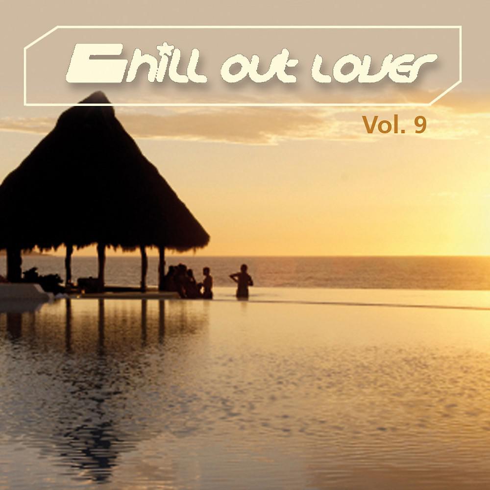Постер альбома Chill out Lover, Vol. 9